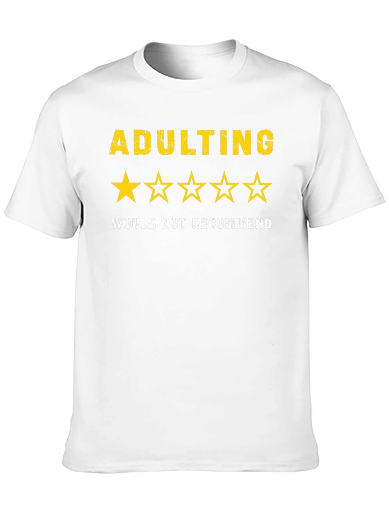 Adulting One-Star Tee - Not Recommended Graphic T-Shirt