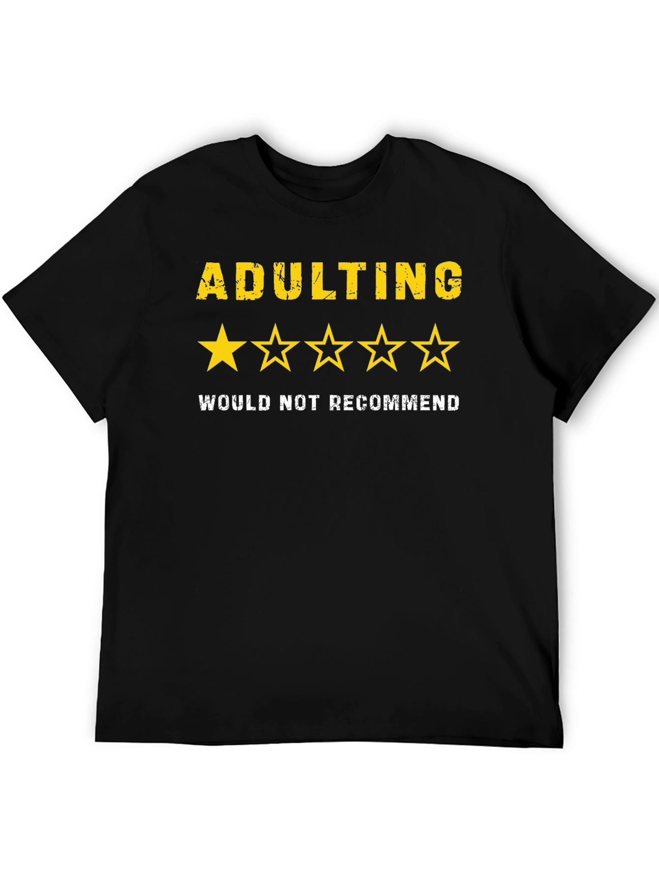 Adulting One-Star Tee - Not Recommended Graphic T-Shirt