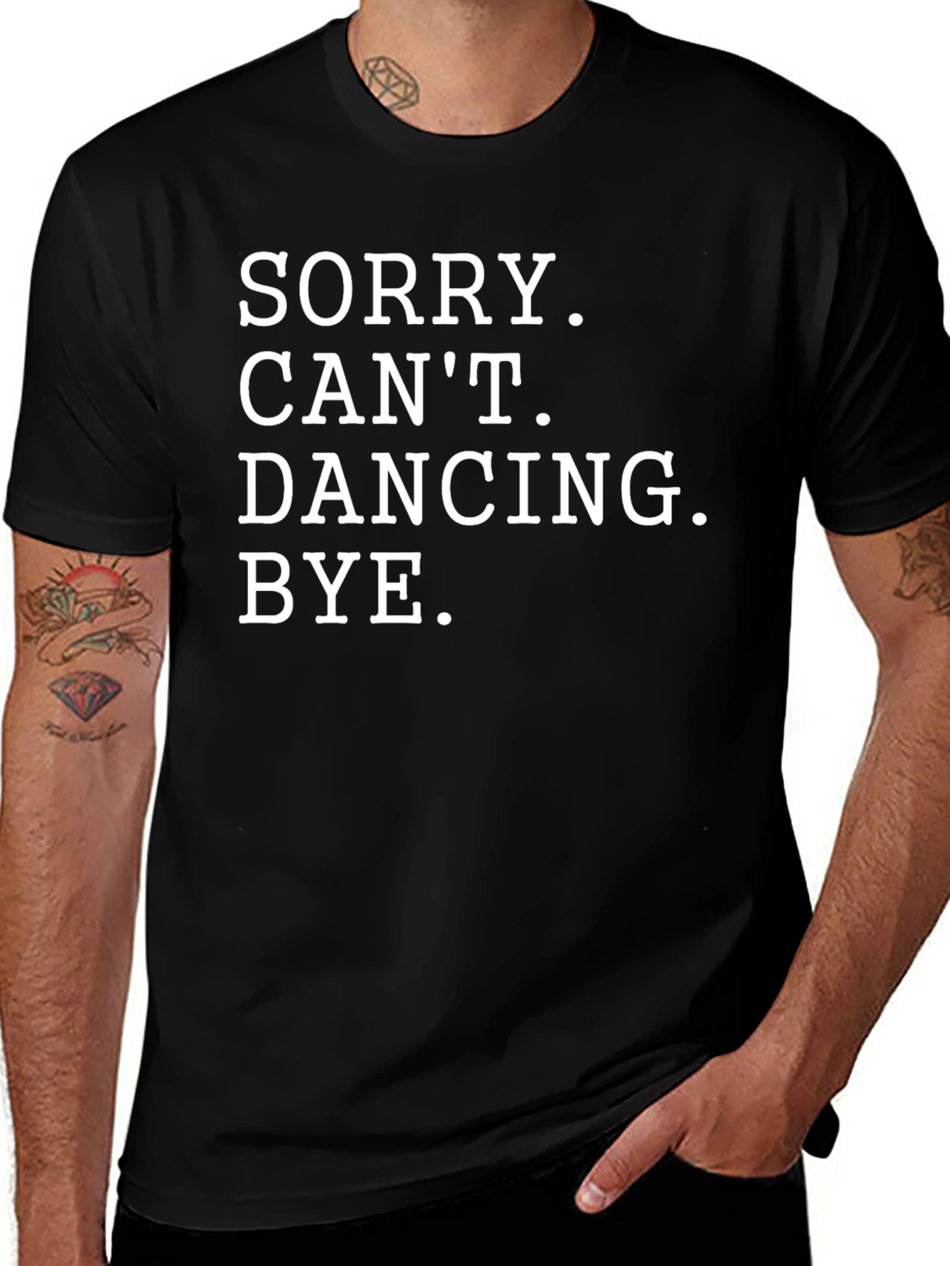 Funny Sorry Cant Dancing Black T-Shirt