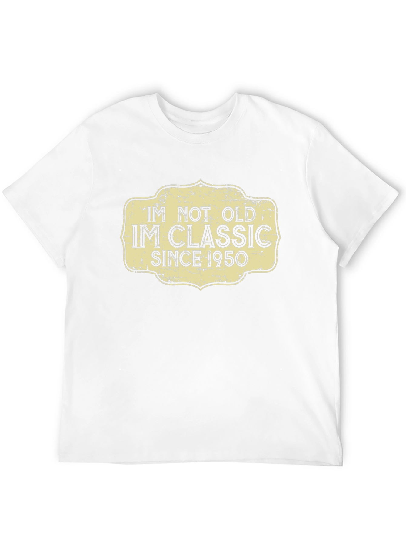 Im Not Old Im Classic Since 1950 T-Shirt