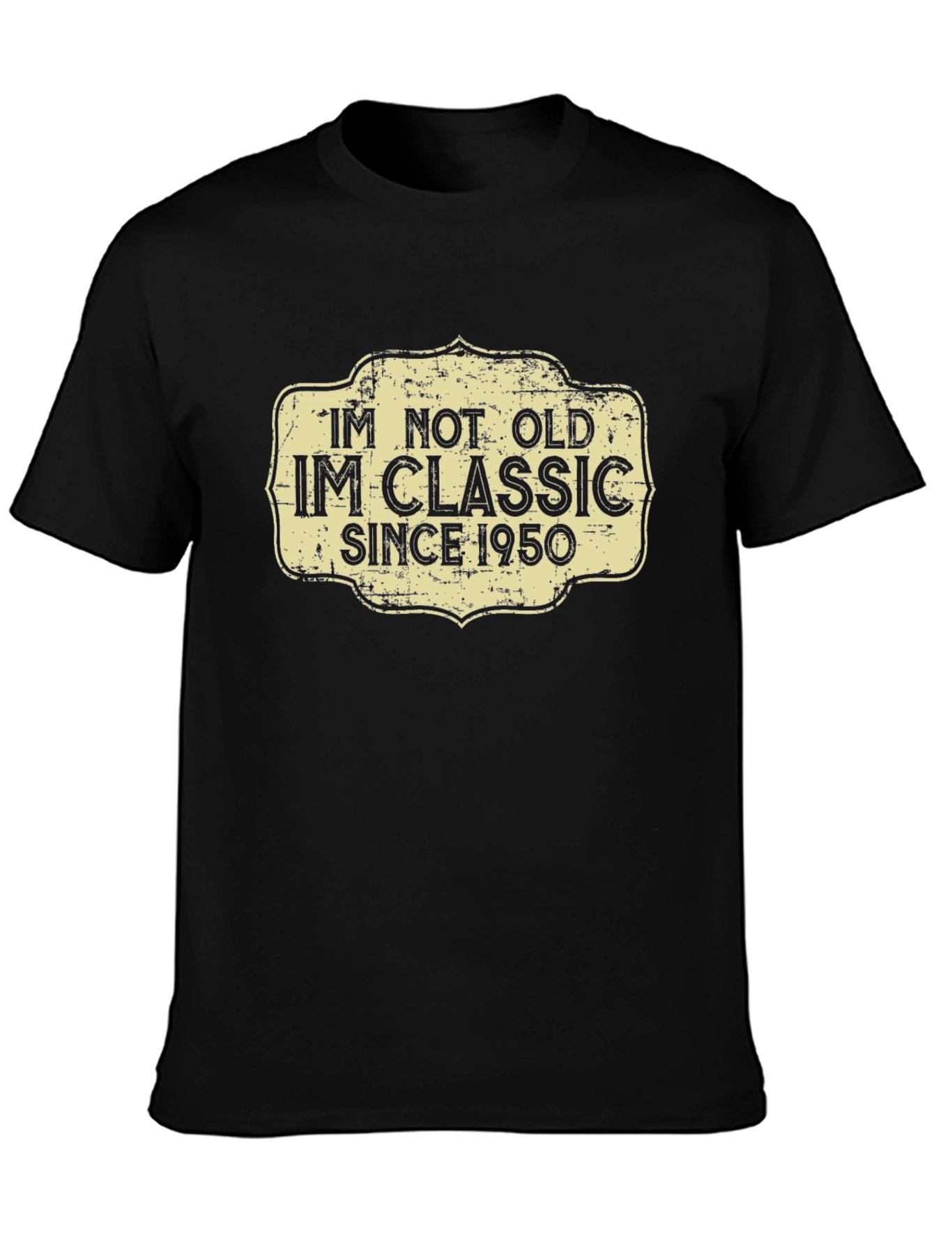Im Not Old Im Classic Since 1950 T-Shirt