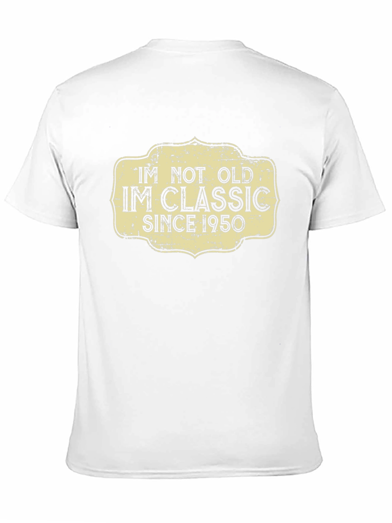 Im Not Old Im Classic Since 1950 T-Shirt