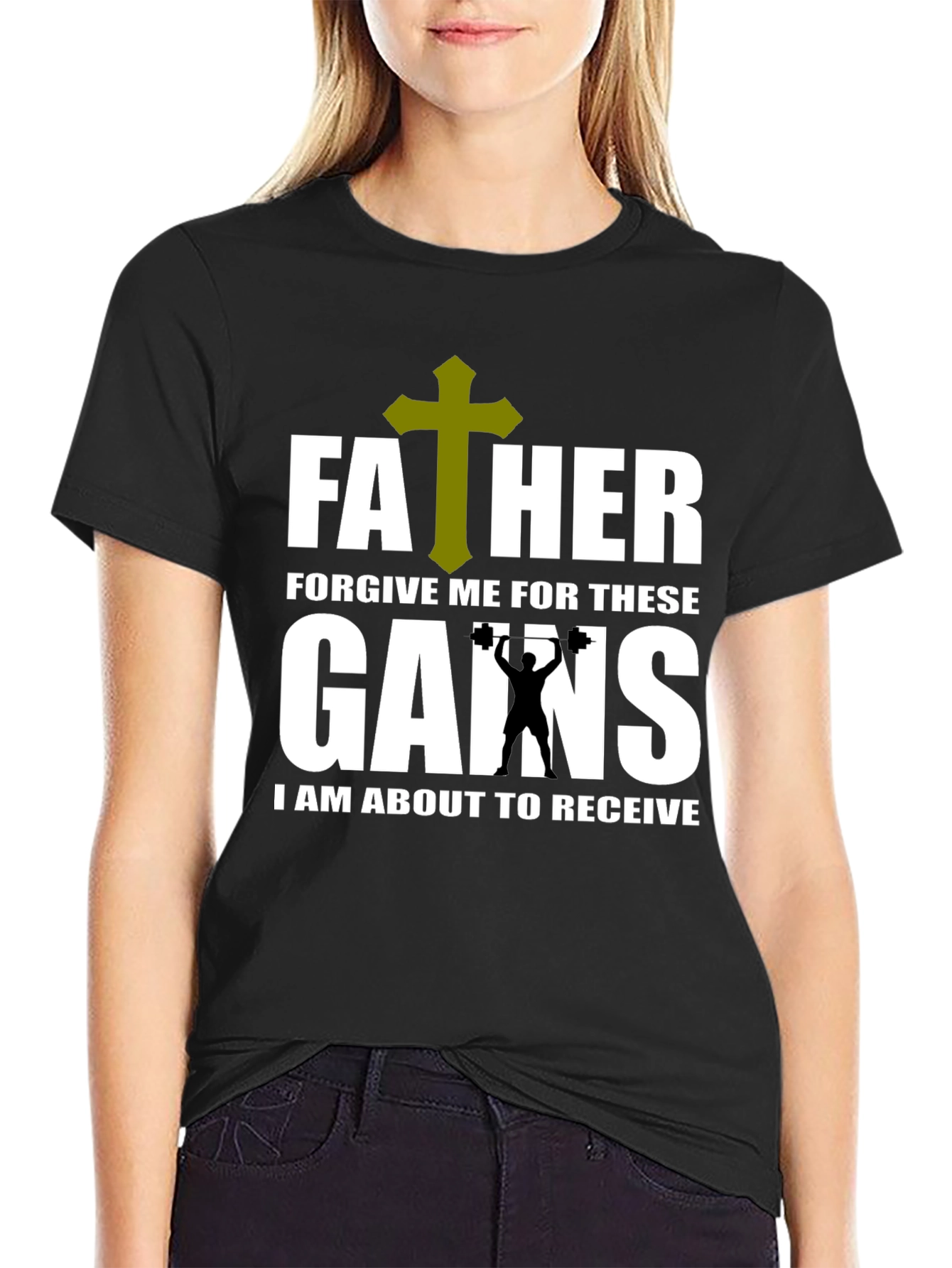 Father Forgive Me Gains T-Shirt