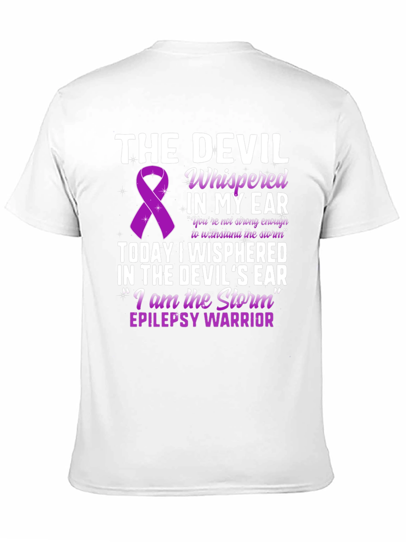 Epilepsy Warrior T-Shirt - The Devil Whispered