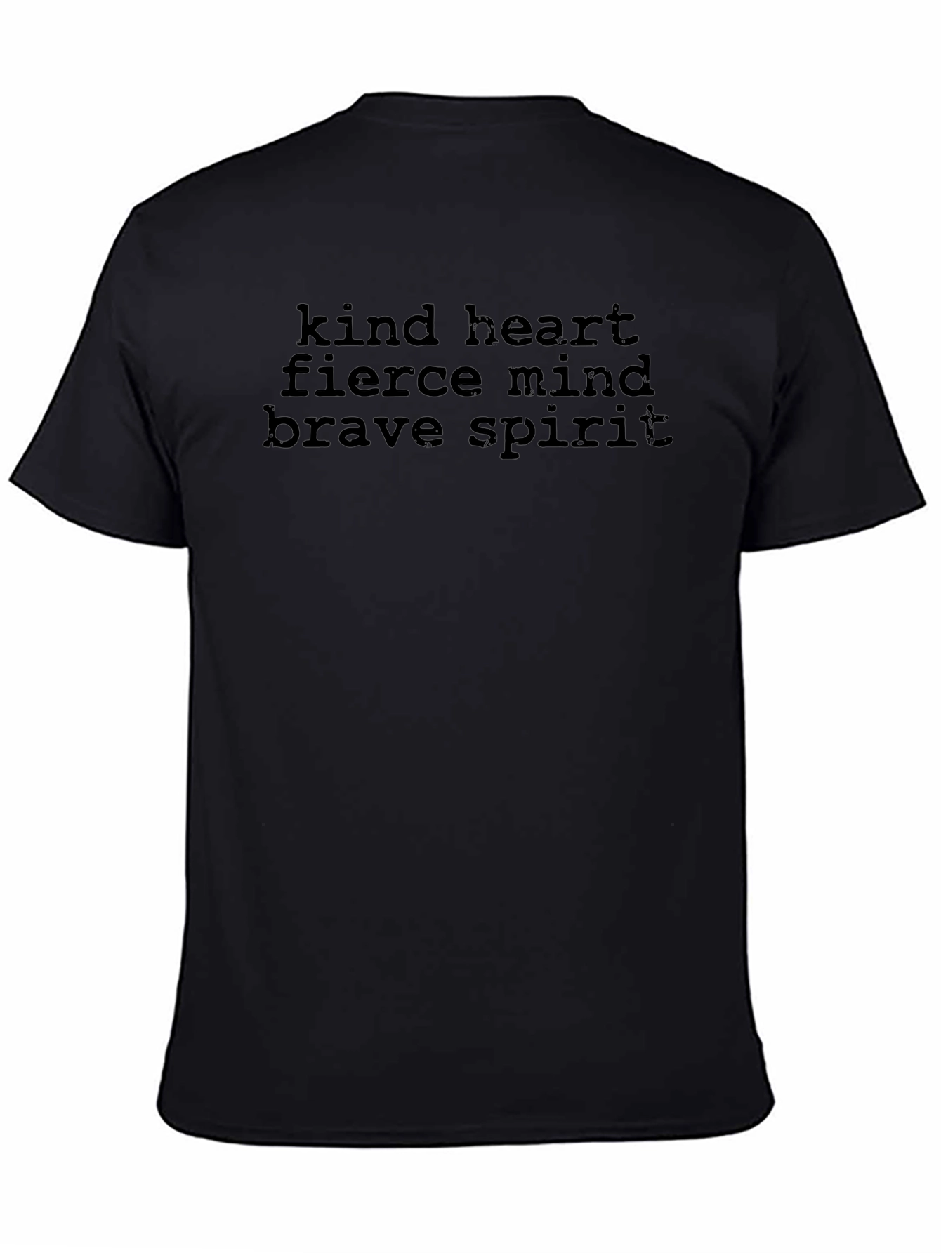 Kind Heart Fierce Mind Brave Spirit T-Shirt