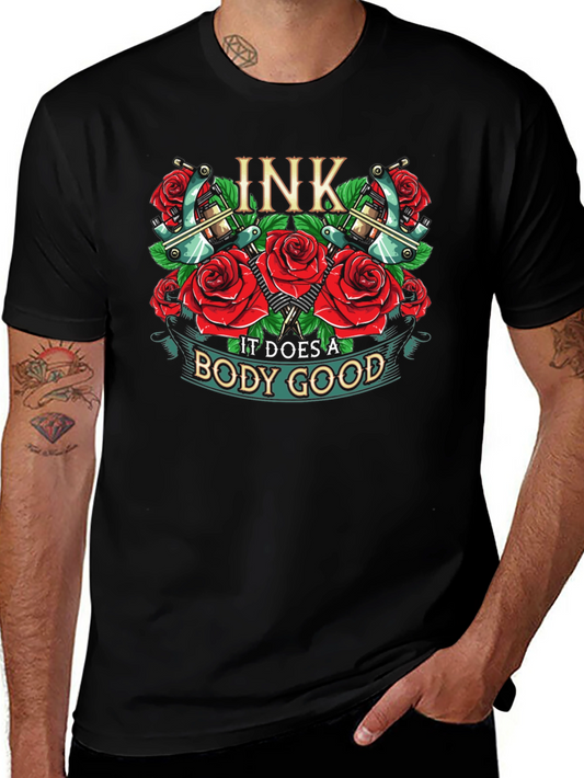 Ink It Does A Body Good Tattoo T-Shirt