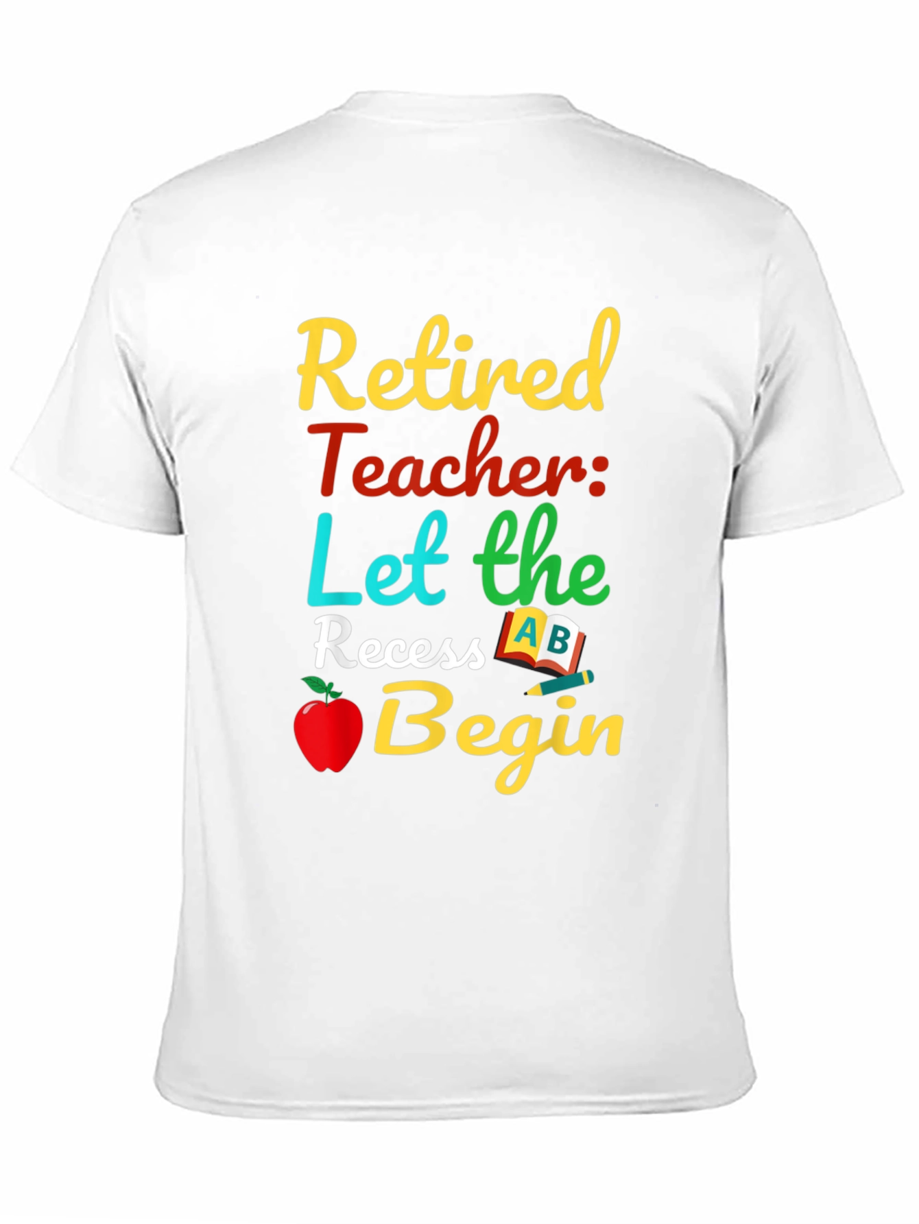 Retired Teacher Graphic T-Shirt