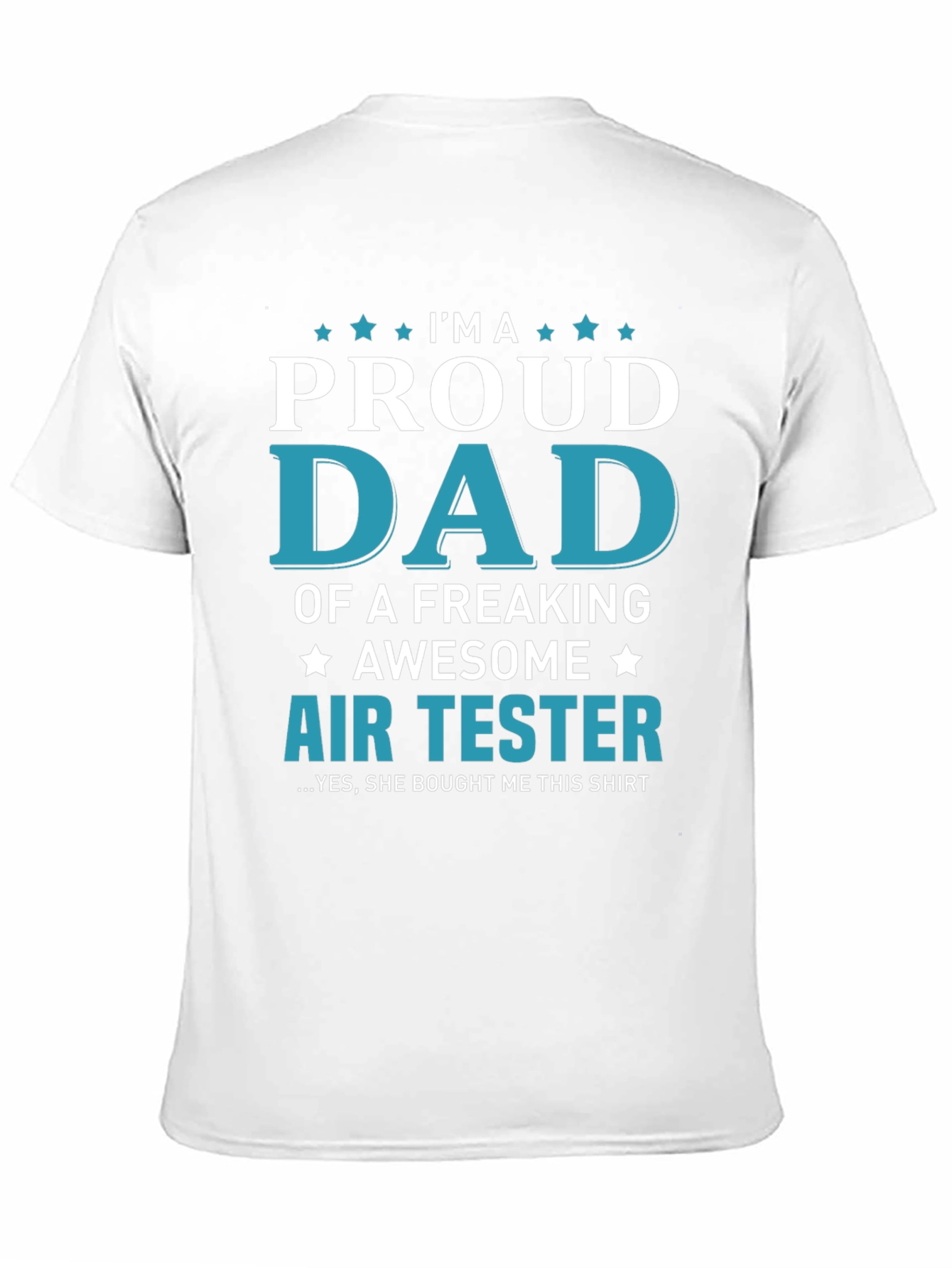 Proud Dad Air Tester Graphic Tee