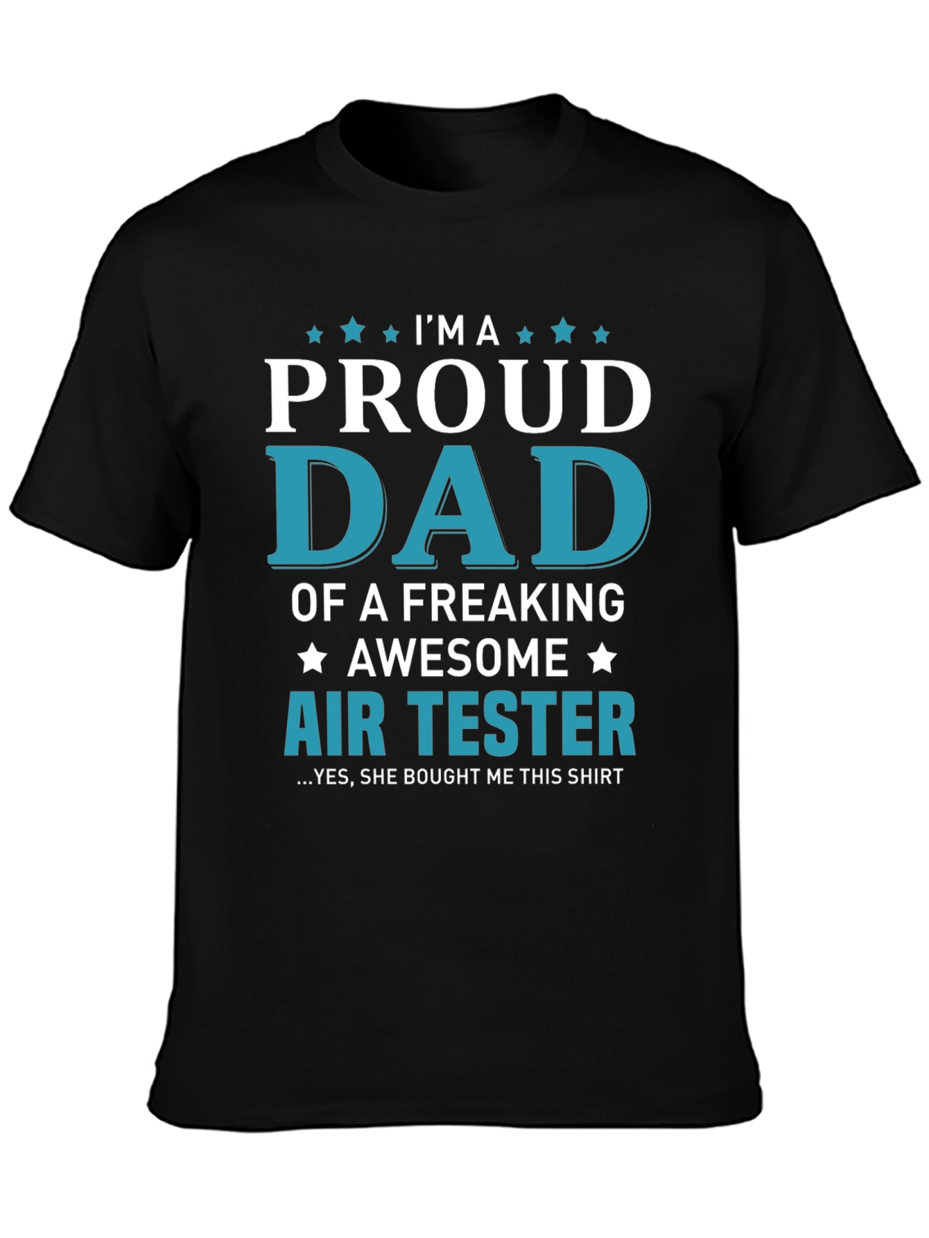 Proud Dad Air Tester Graphic Tee