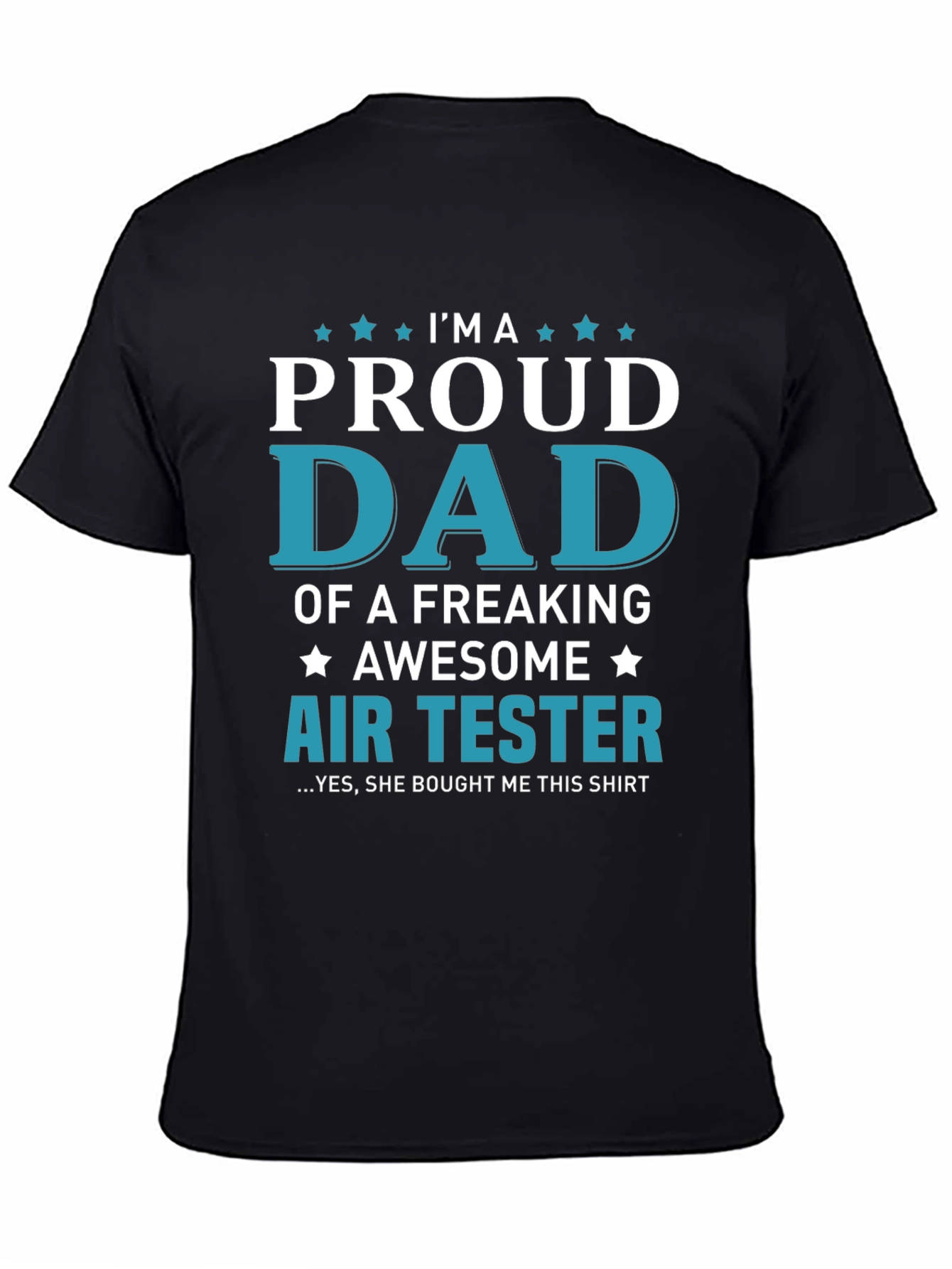 Proud Dad Air Tester Graphic Tee
