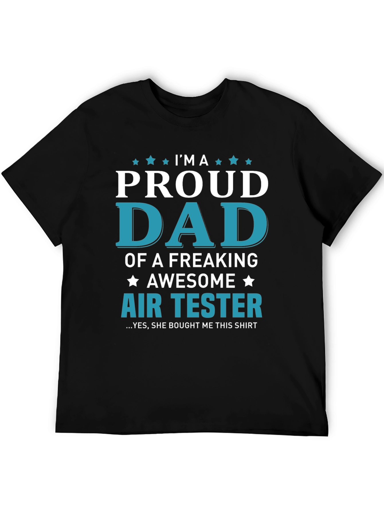 Proud Dad Air Tester Graphic Tee