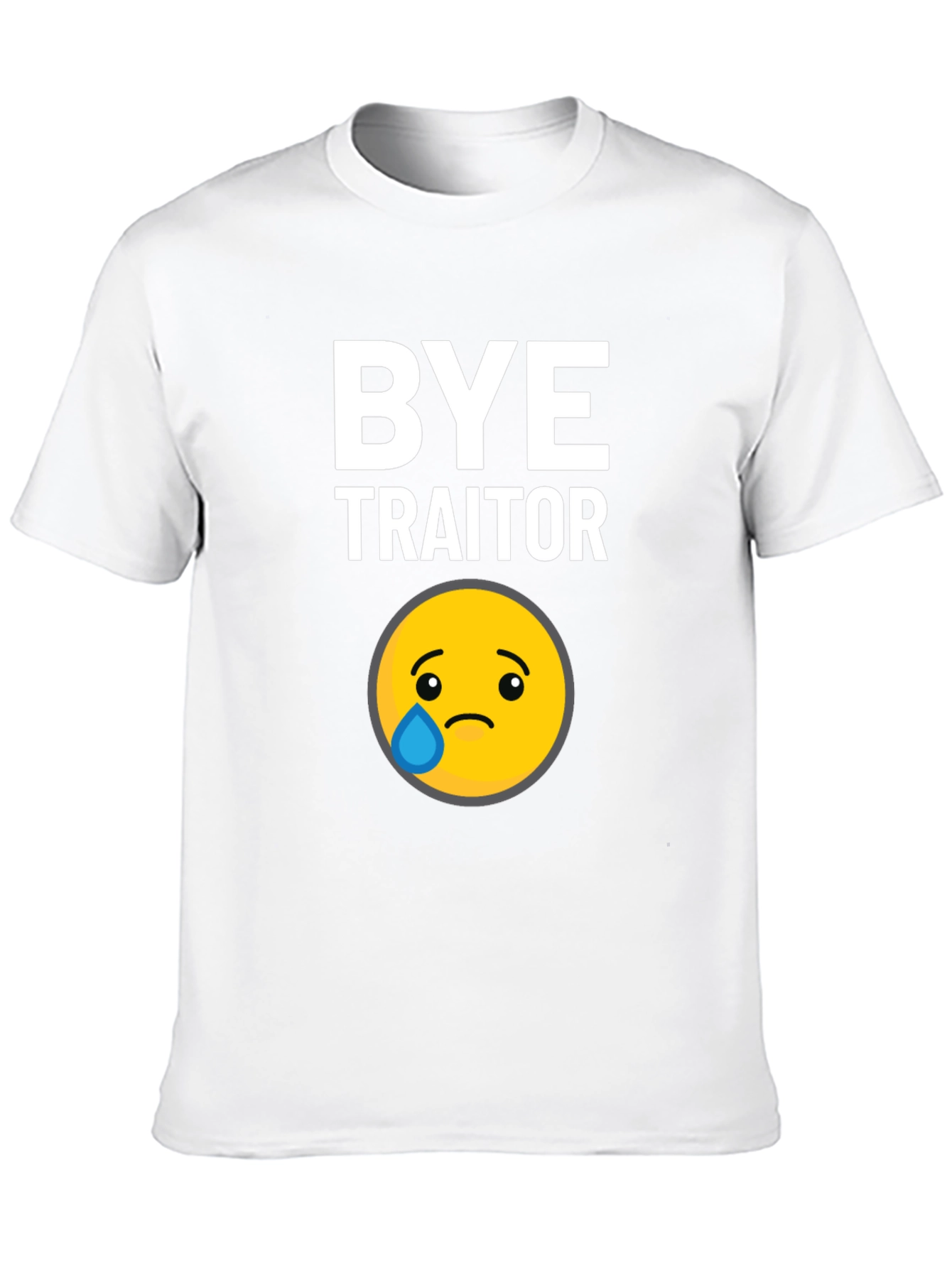 Bye Traitor T-Shirt
