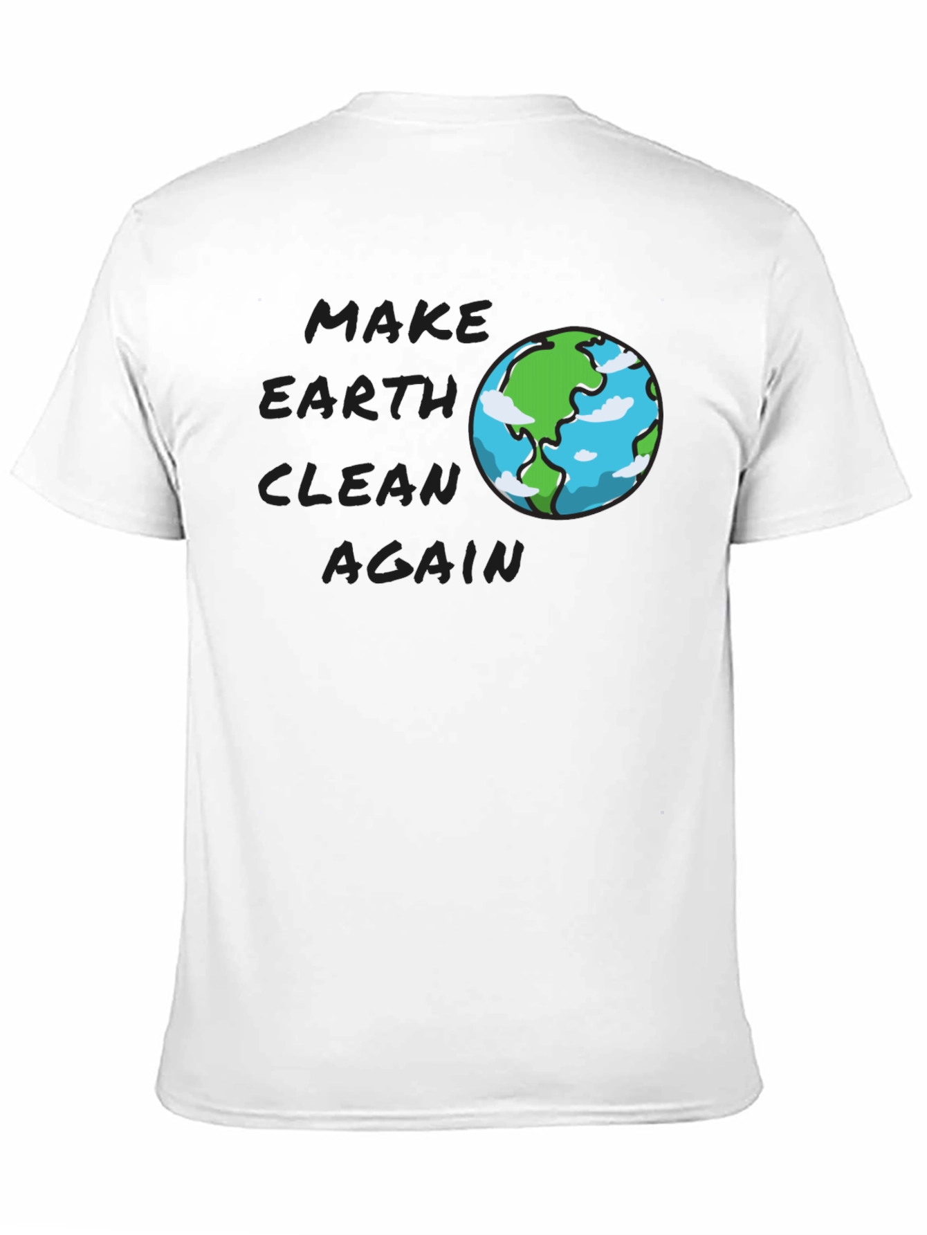 Make Earth Clean Again Graphic T-Shirt