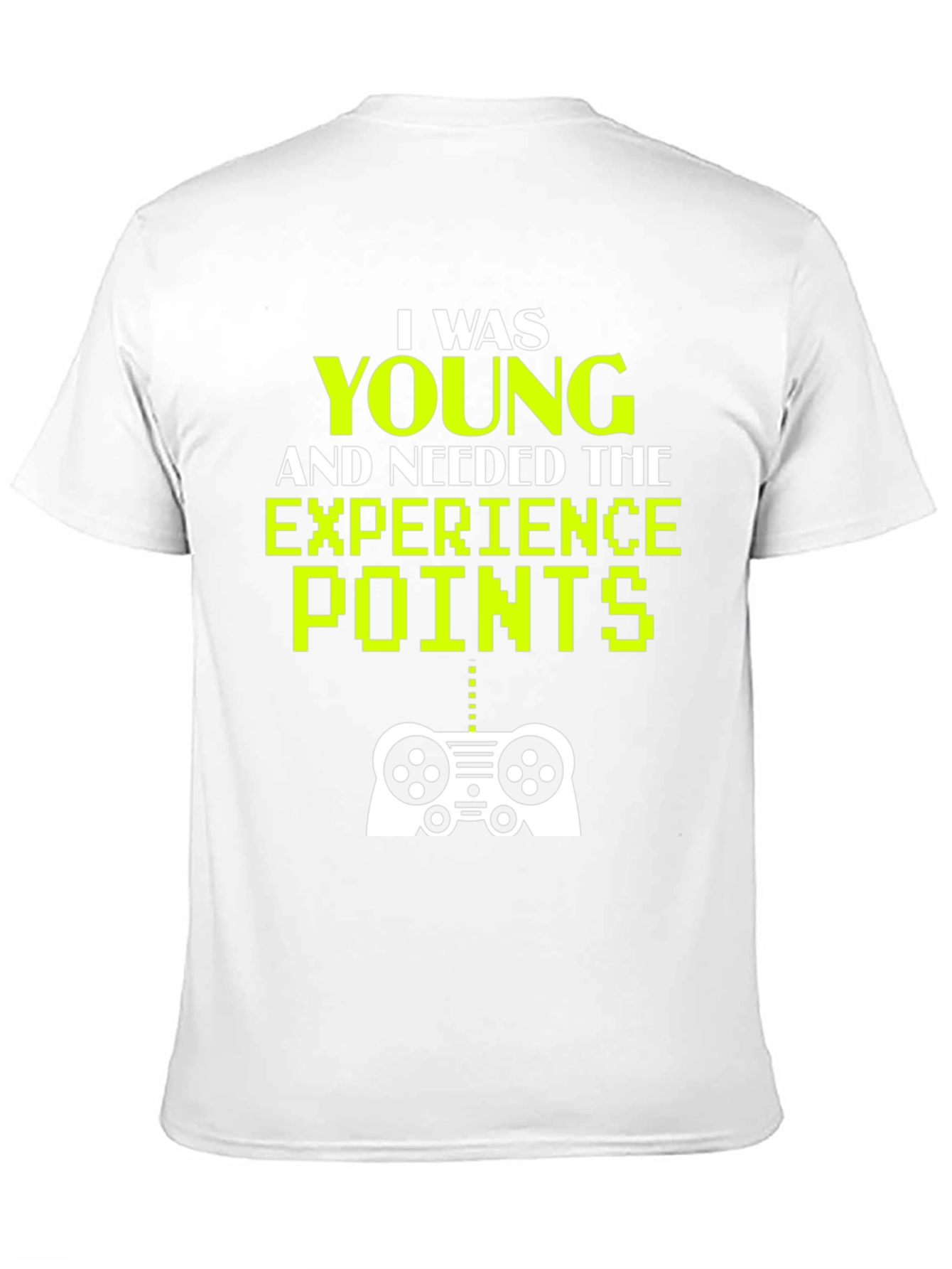 Gaming T-Shirt - I Was Young and Needed XP