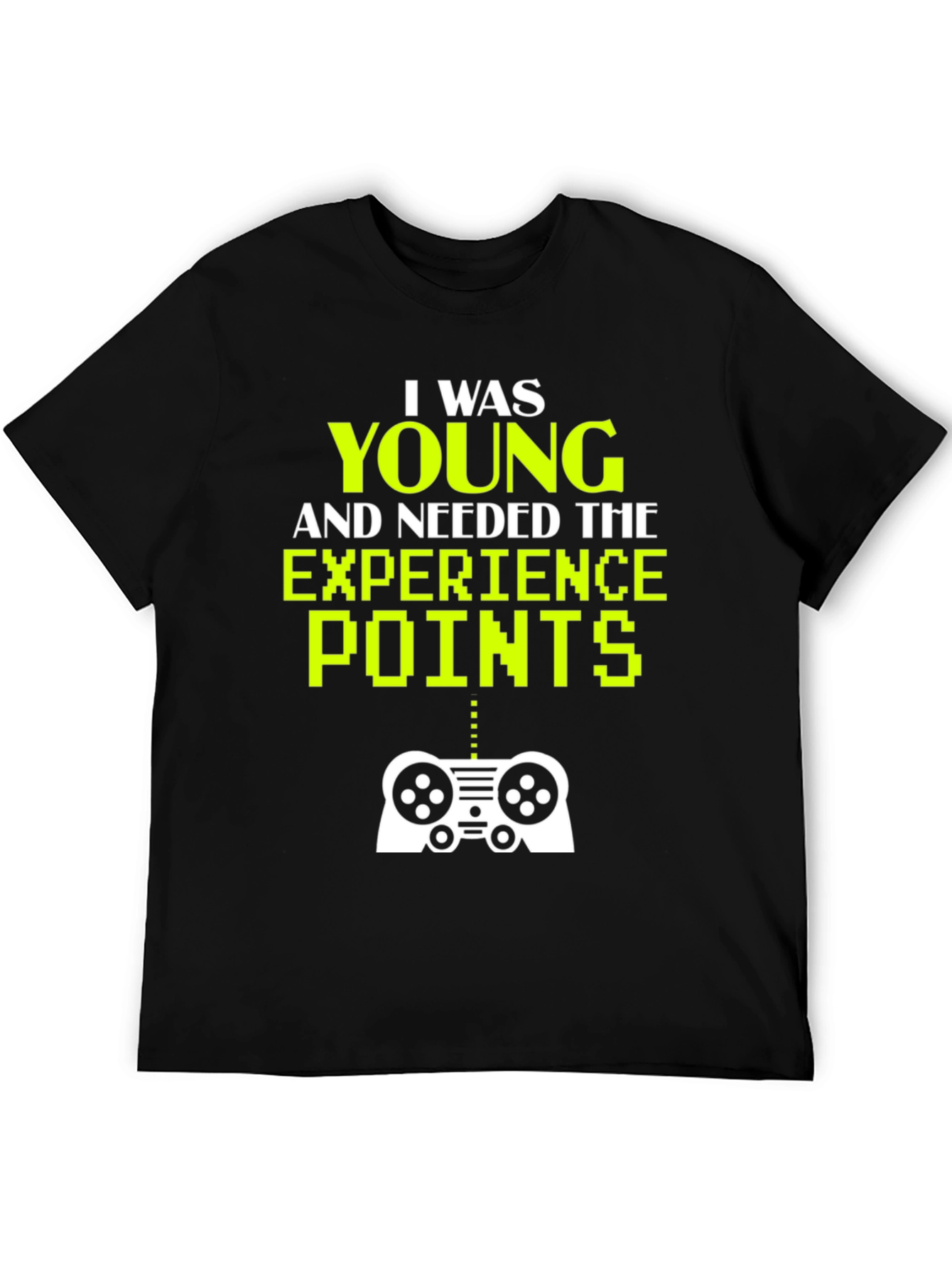 Gaming T-Shirt - I Was Young and Needed XP