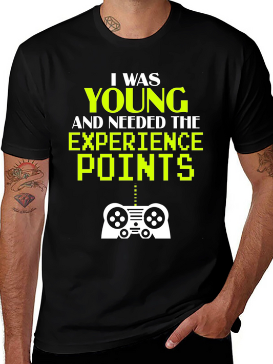 Gaming T-Shirt - I Was Young and Needed XP