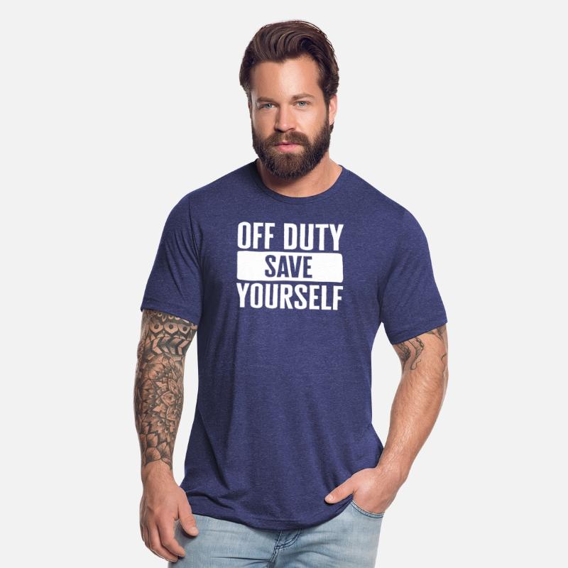 Emergency Responder Shirt, Off Duty Save Yourself