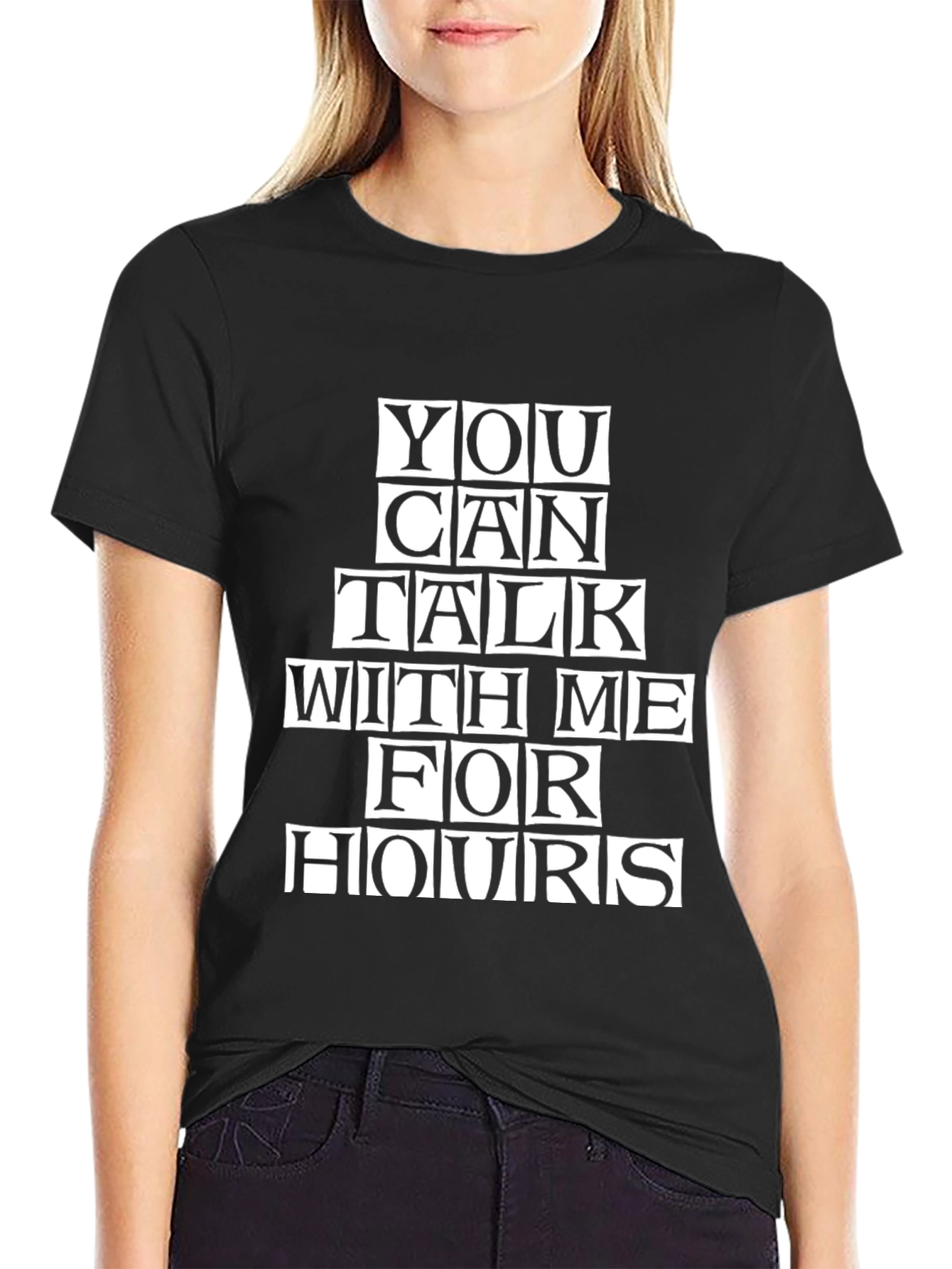 Talk For Hours T-Shirt - Funny Graphic Tee