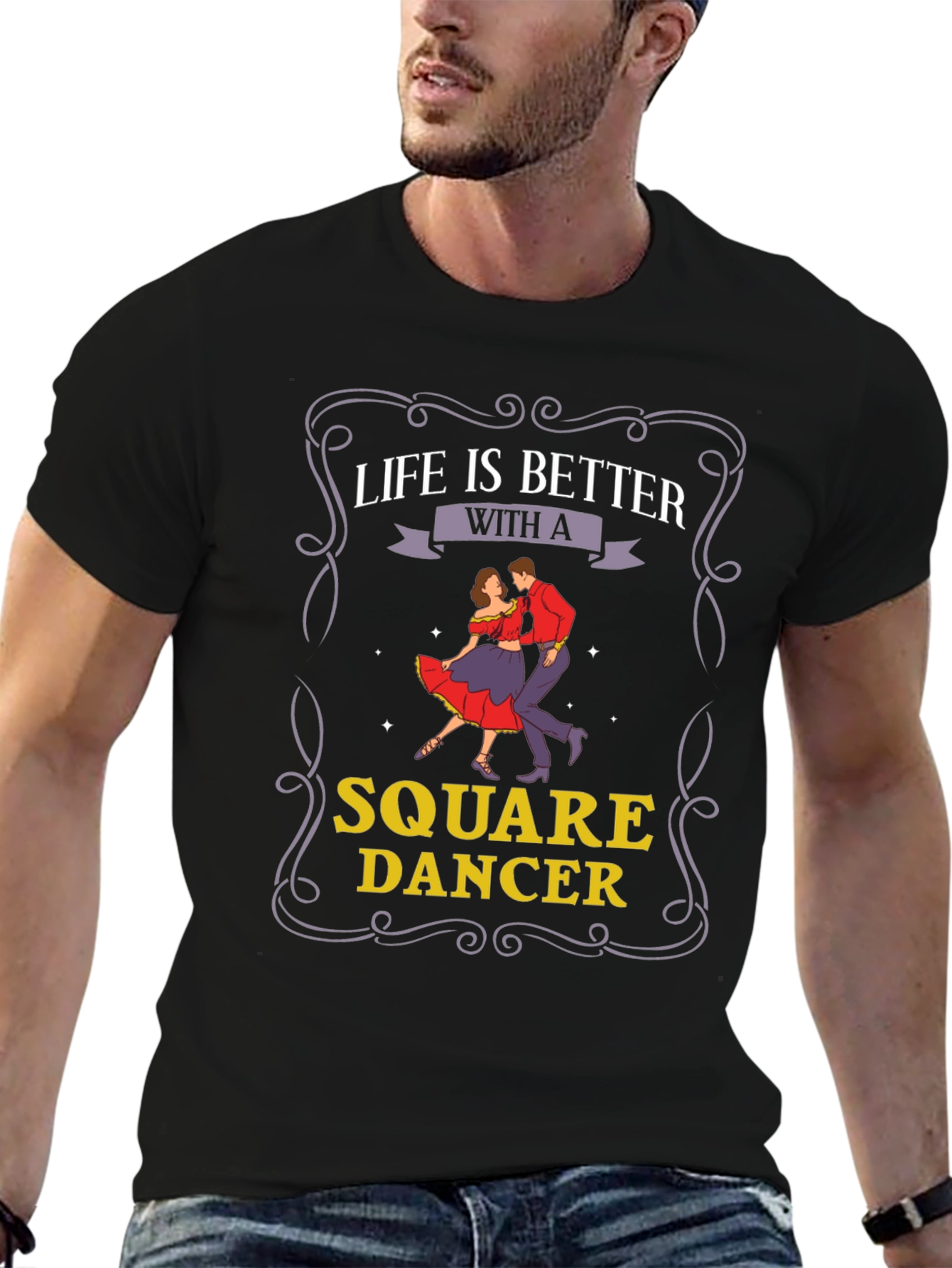 Life is Better with a Square Dancer T-Shirt