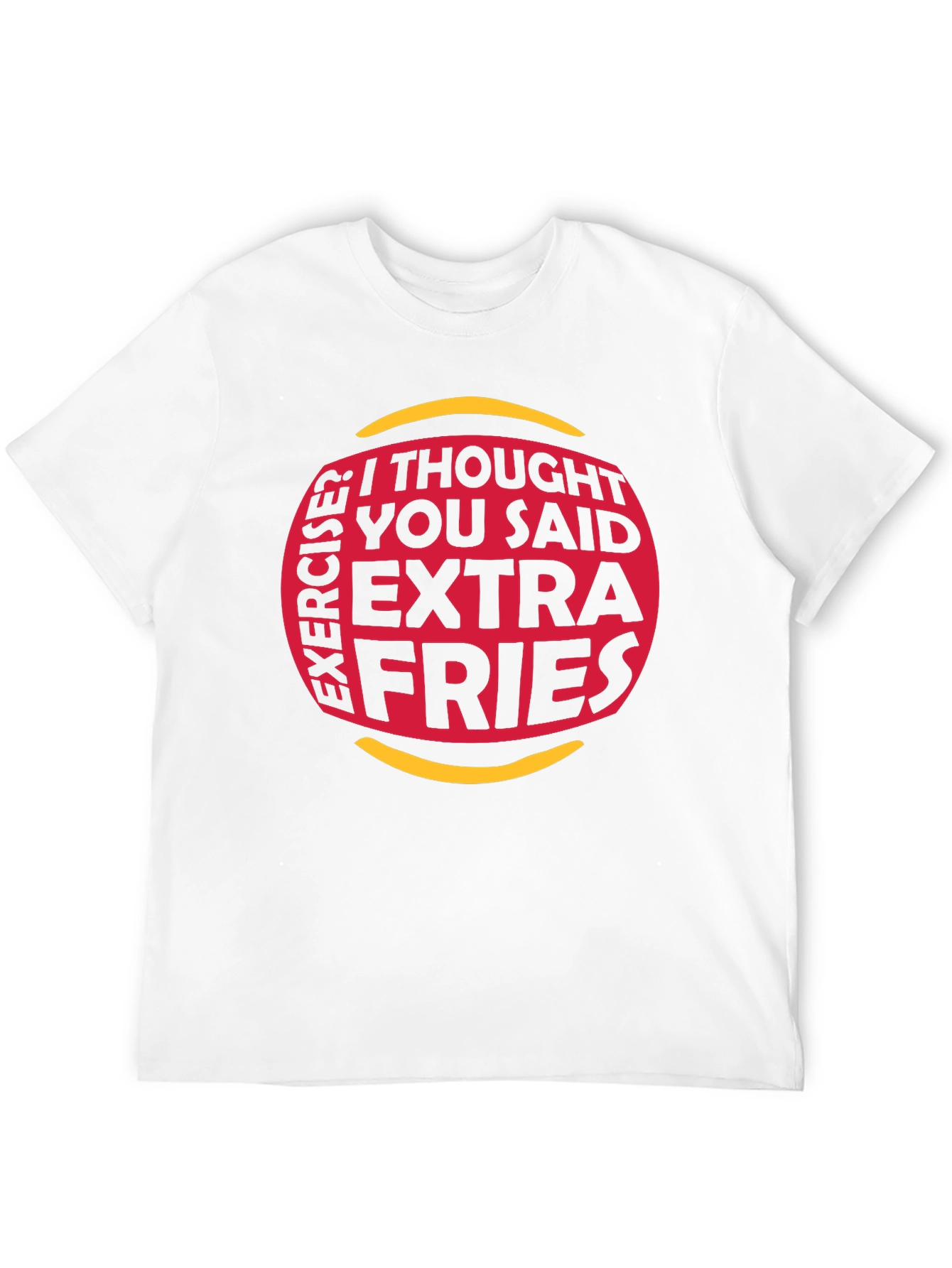 Extra Fries Graphic Tee - Funny Workout Shirt