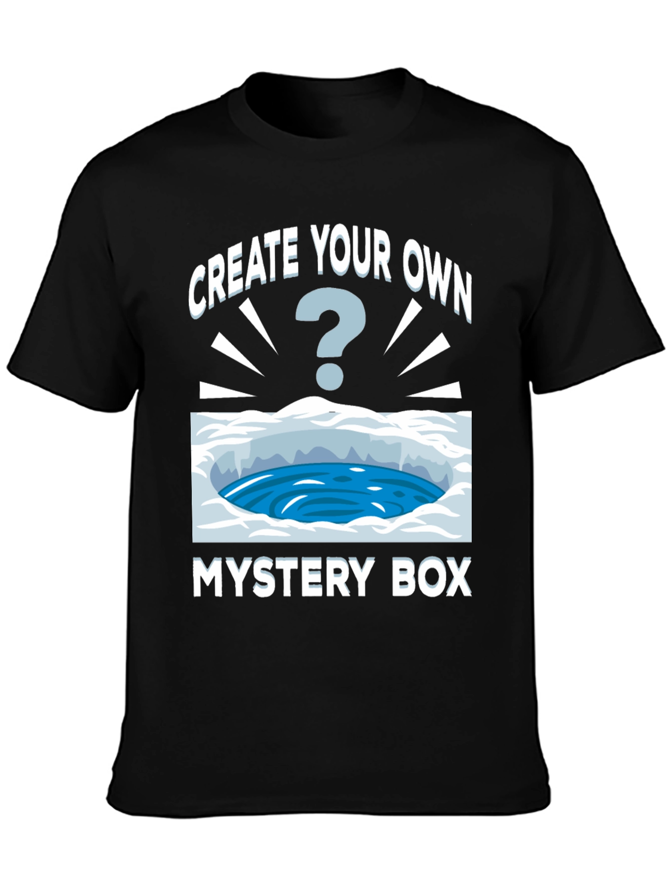 Create Your Own Mystery Box T-Shirt