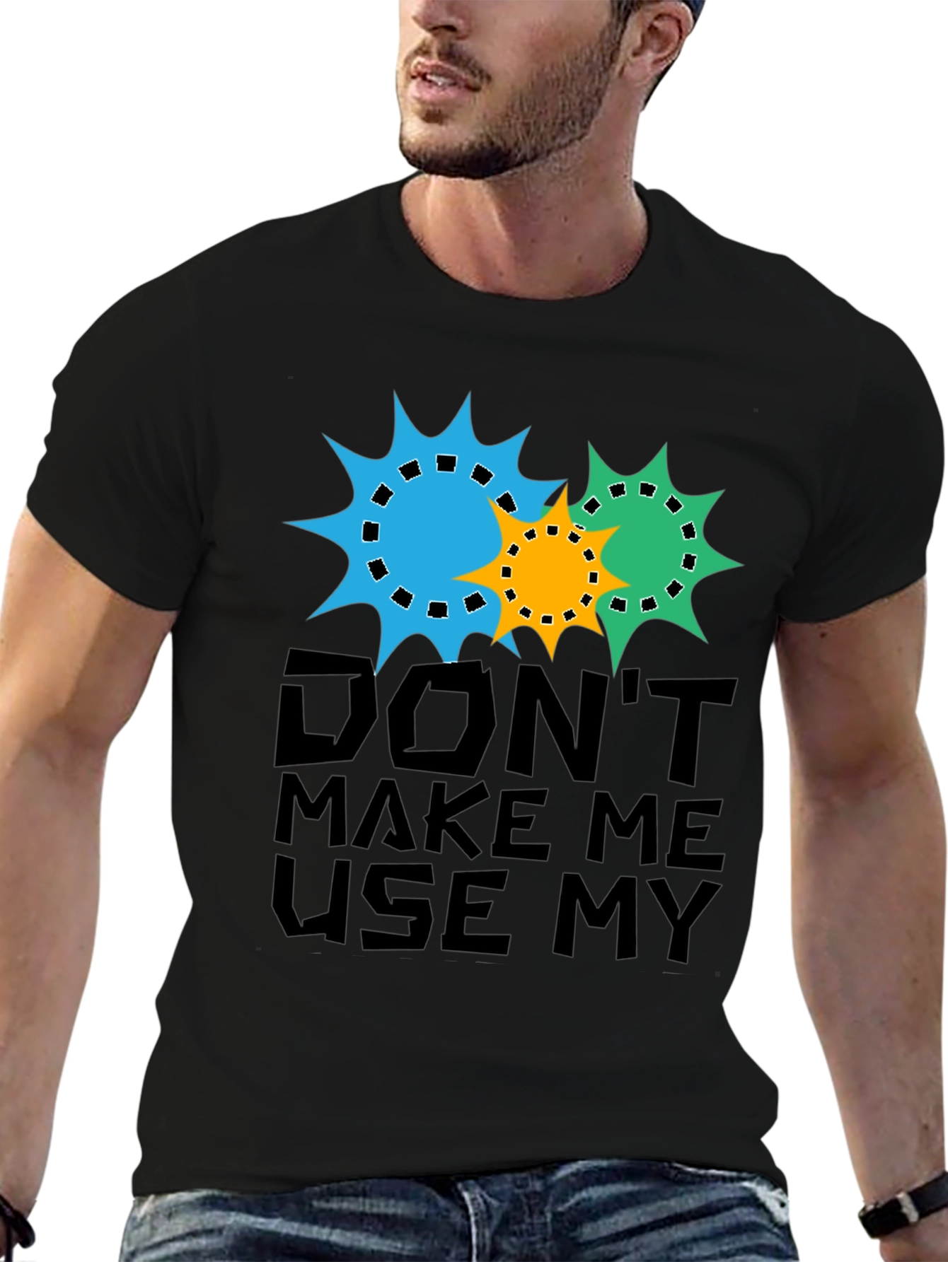 Dont Make Me Use My Teacher Voice T-Shirt