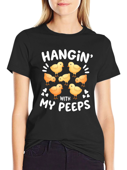 Hanging with My Peeps Easter T-Shirt