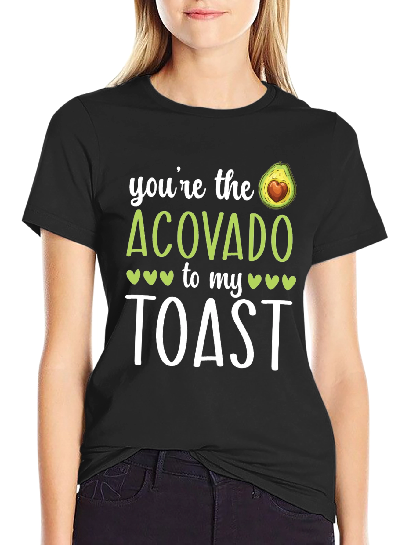 Youre The Acovado to my Toast Graphic T-Shirt