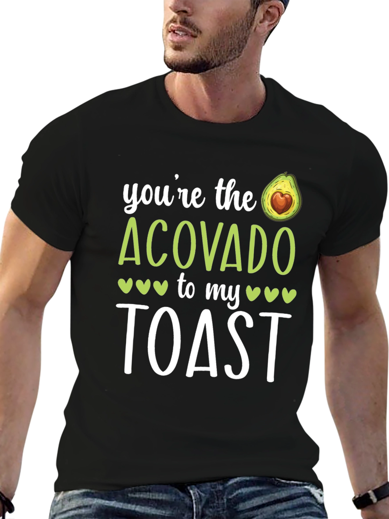 Youre The Acovado to my Toast Graphic T-Shirt