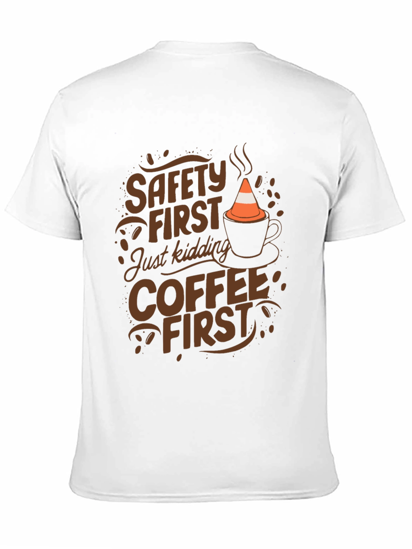 Safety First Coffee First Graphic Tee