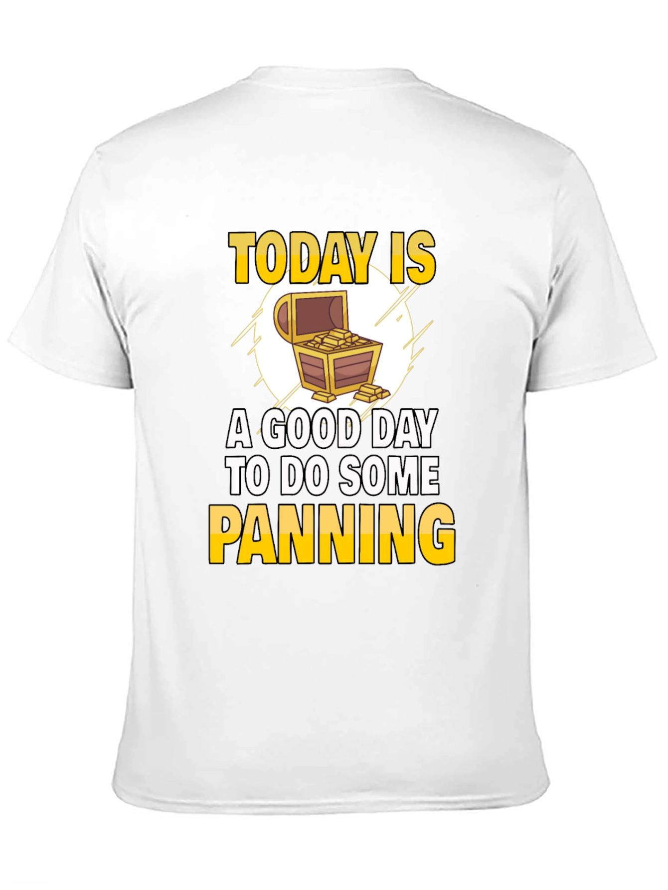Today is a Good Day Panning T-Shirt
