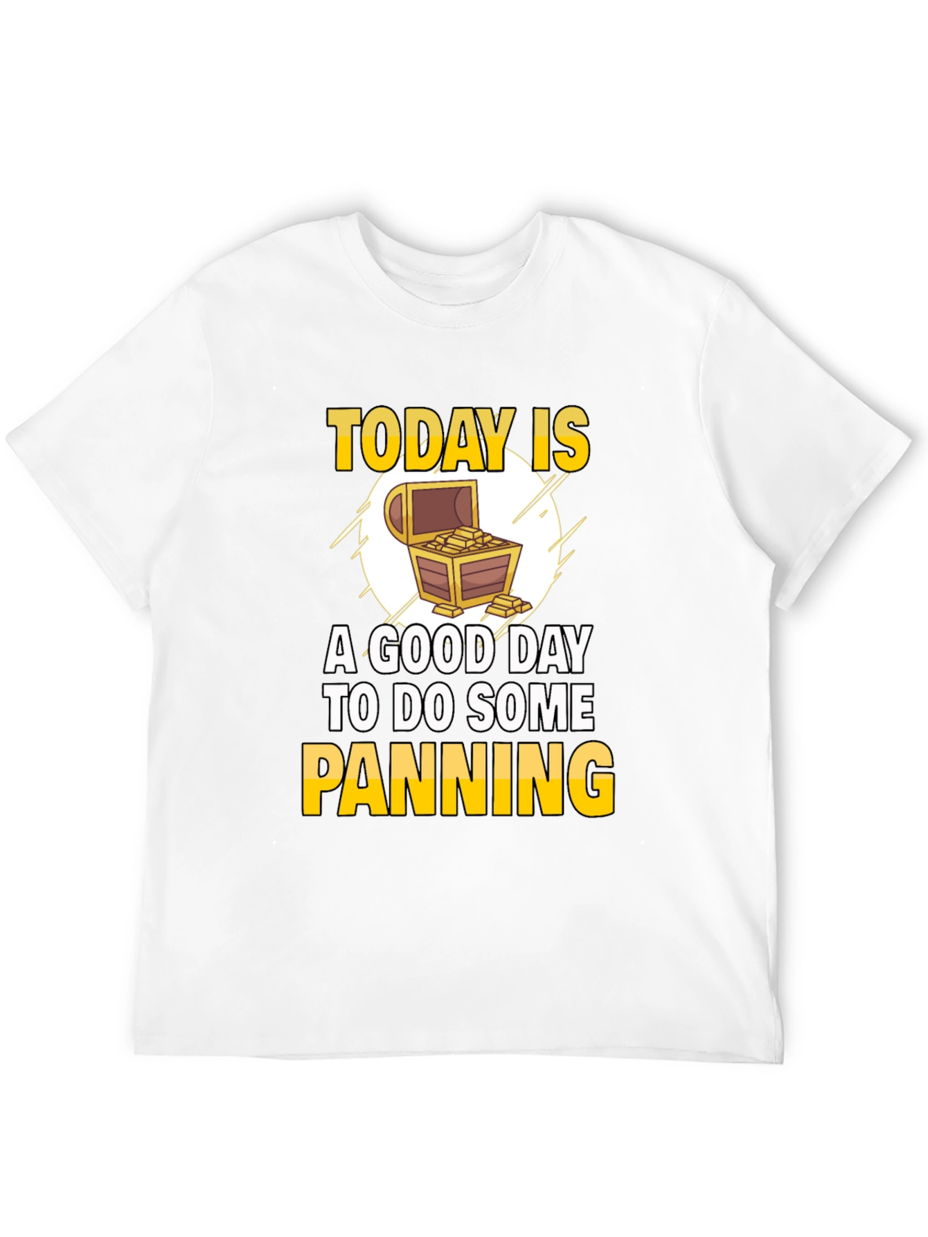 Today is a Good Day Panning T-Shirt