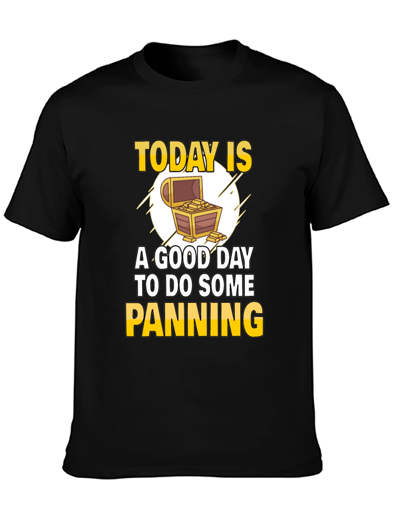 Today is a Good Day Panning T-Shirt