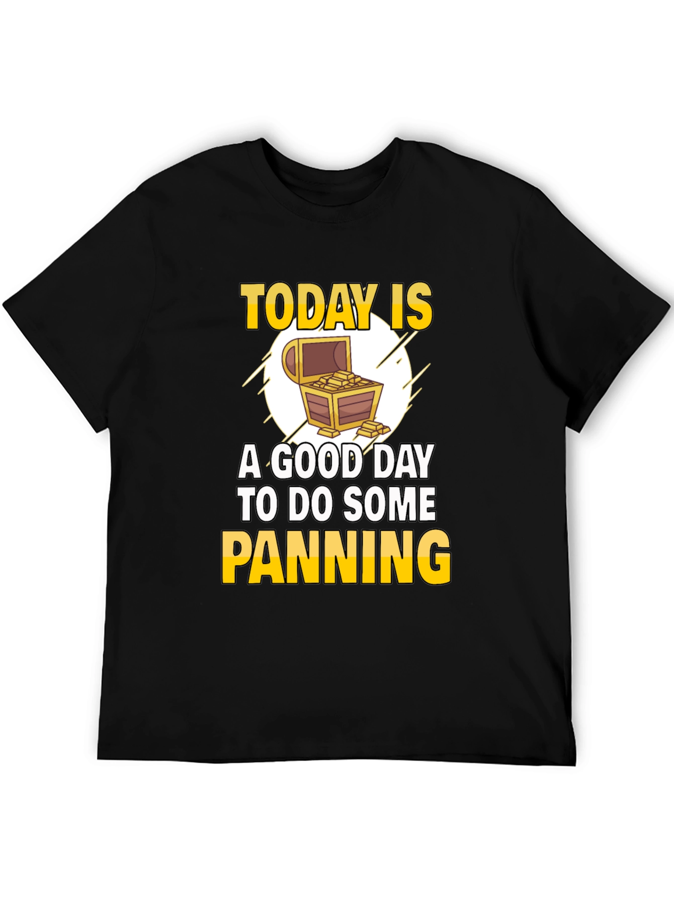 Today is a Good Day Panning T-Shirt