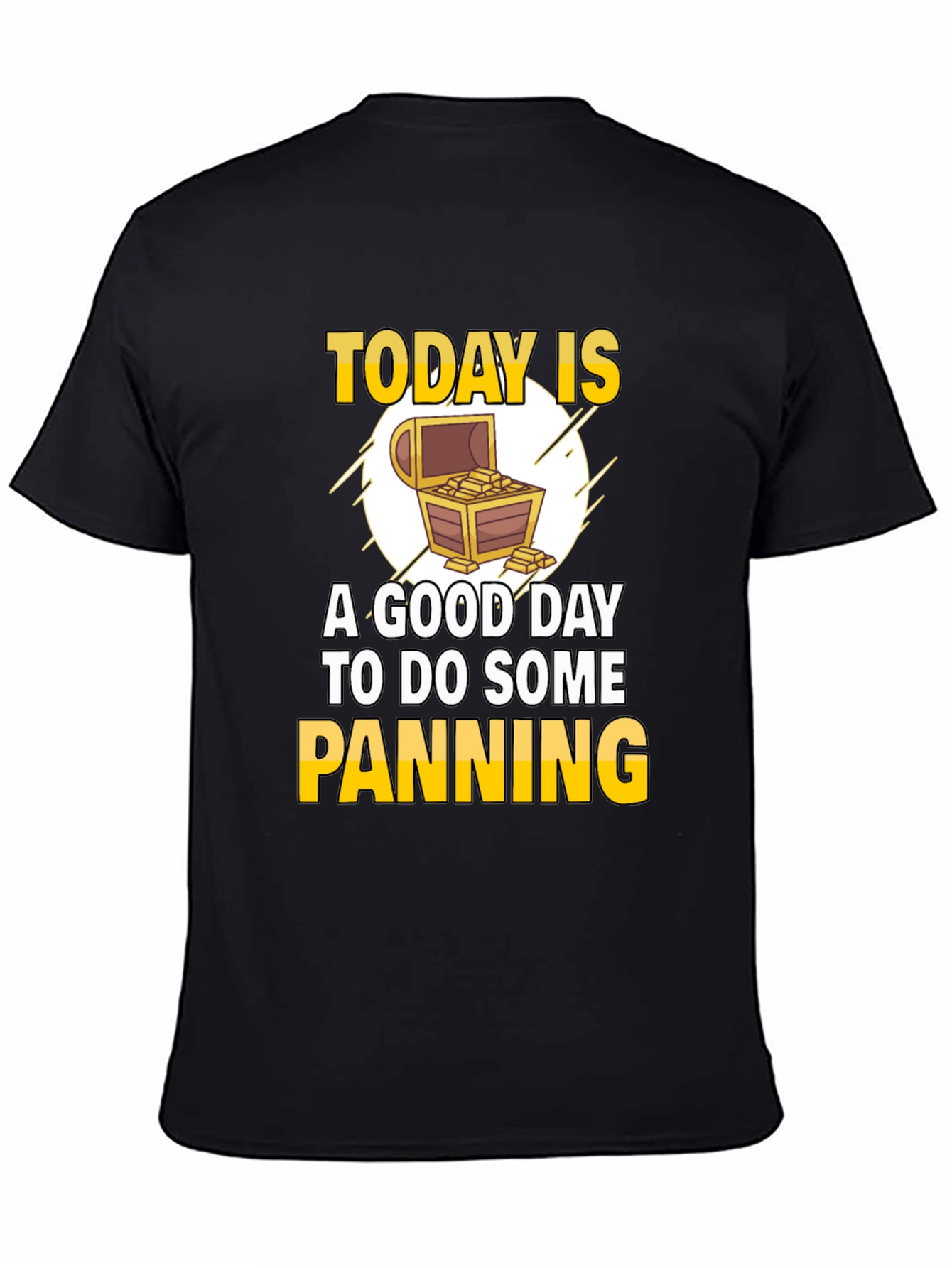 Today is a Good Day Panning T-Shirt