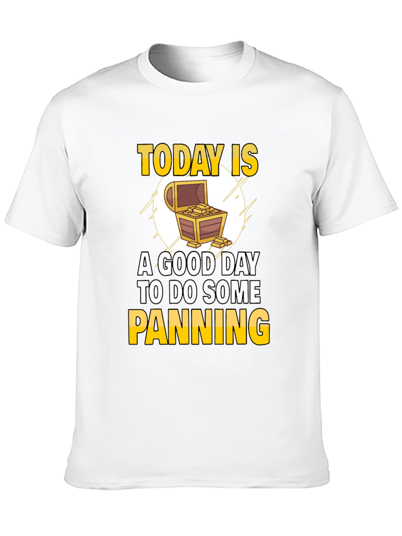 Today is a Good Day Panning T-Shirt