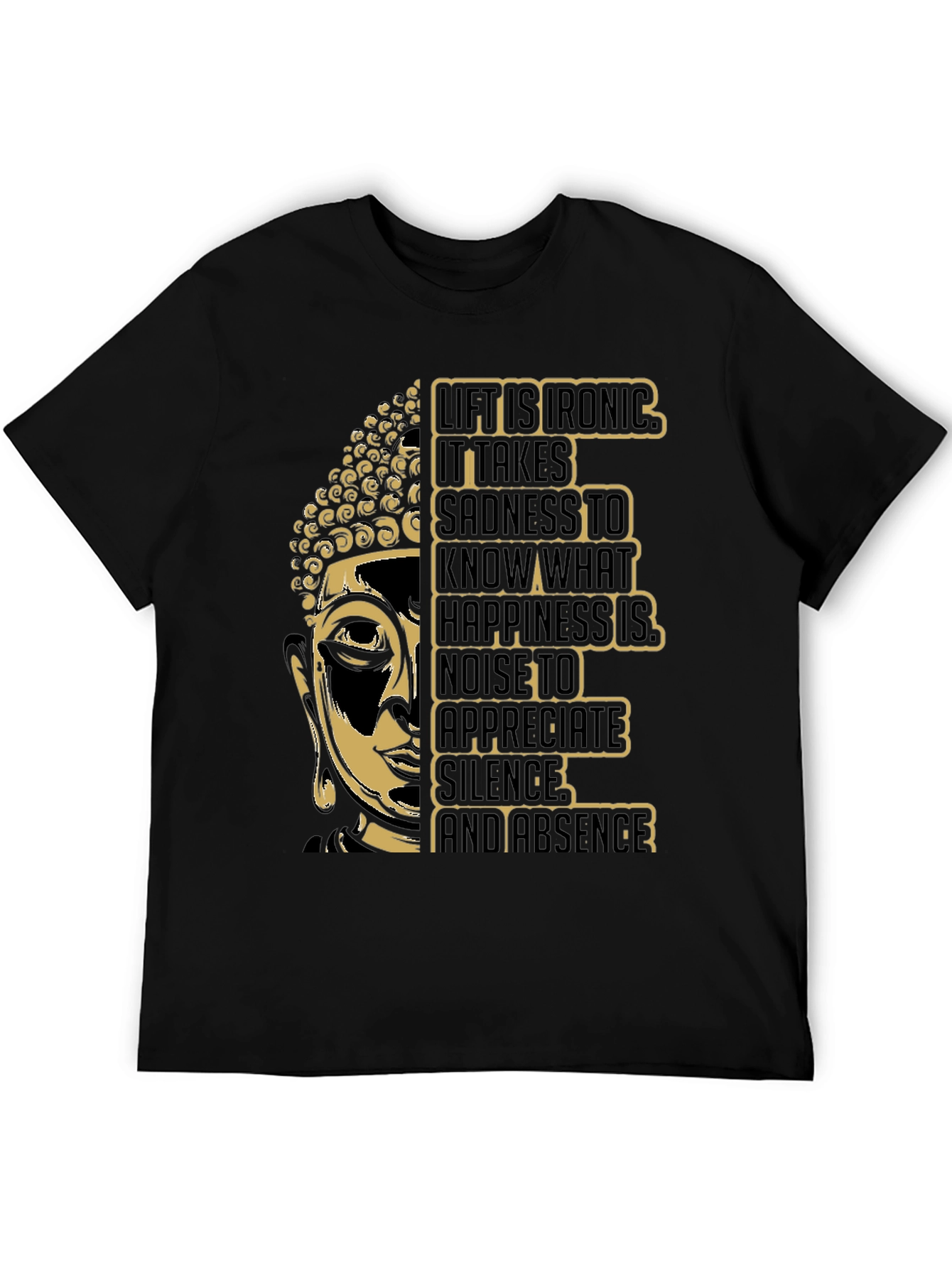 Buddha Graphic Tee - Irony of Life T-Shirt