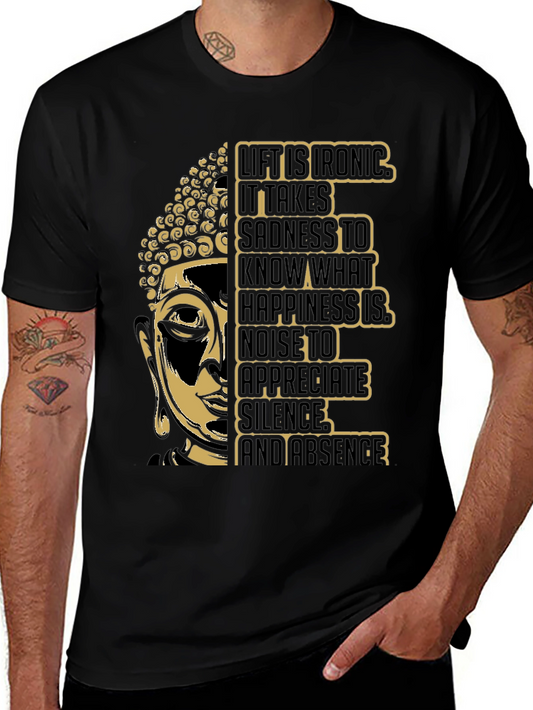 Buddha Graphic Tee - Irony of Life T-Shirt