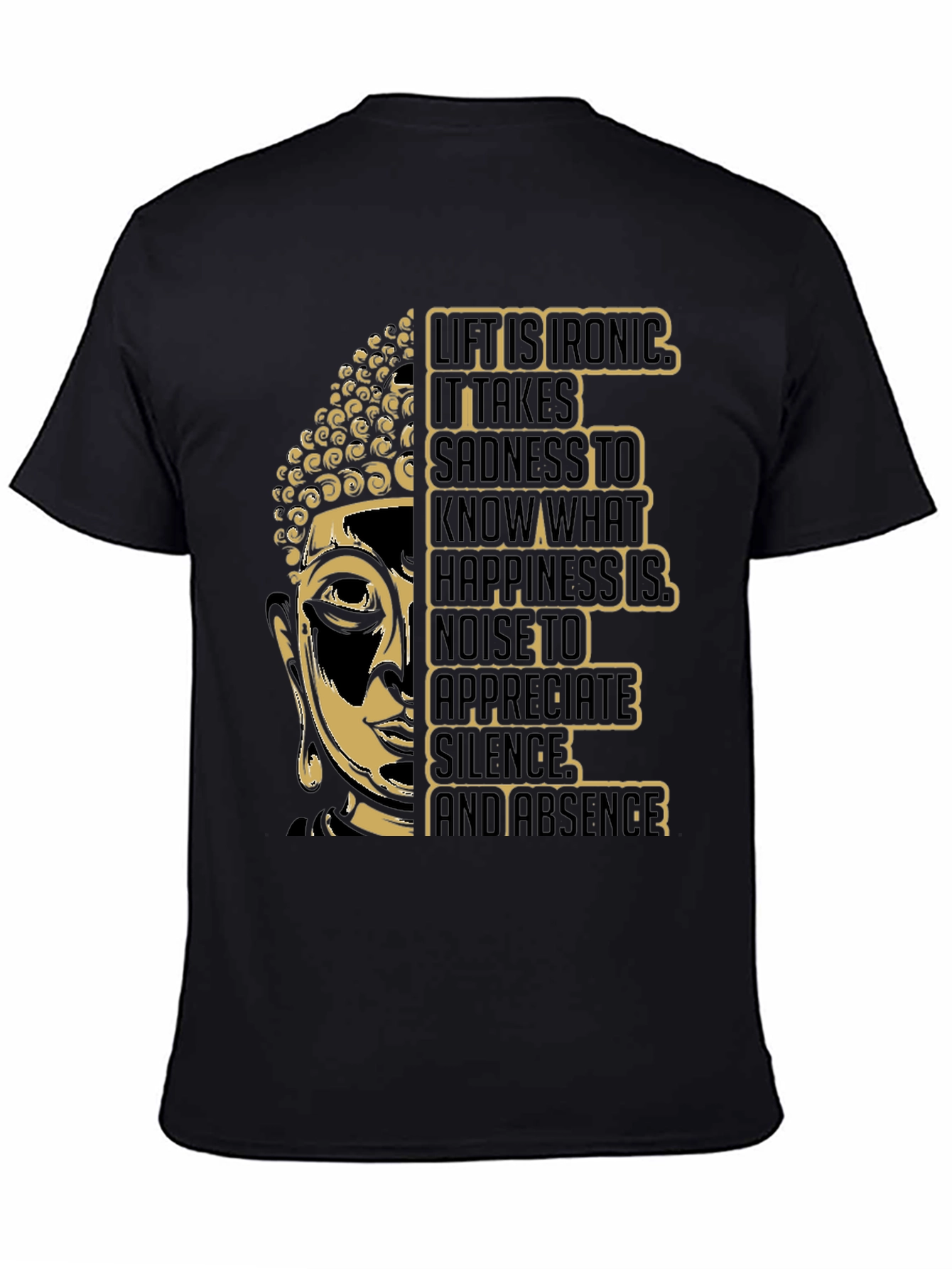 Buddha Graphic Tee - Irony of Life T-Shirt