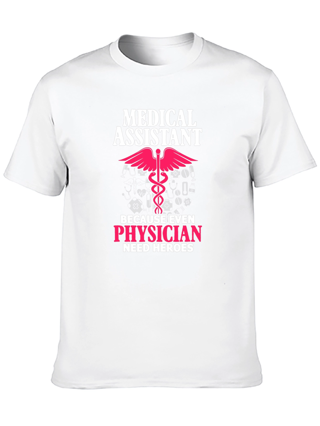 Medical Assistant Hero T-Shirt