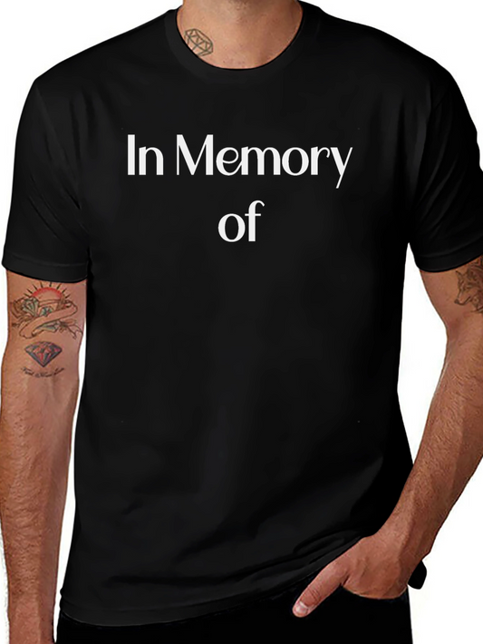 In Memory Of T-Shirt - Black Crew Neck Memorial Tee