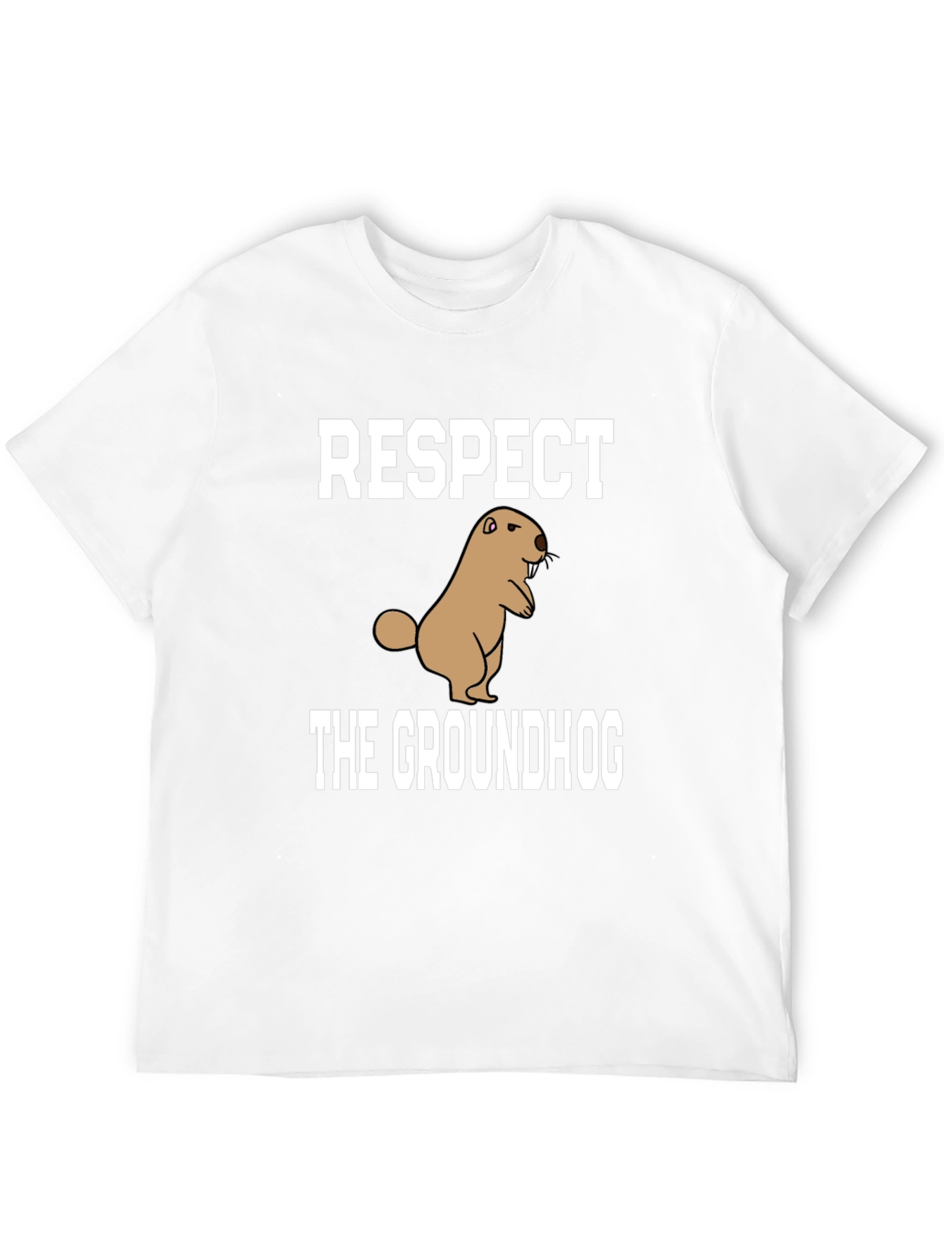 Respect the Groundhog T-Shirt