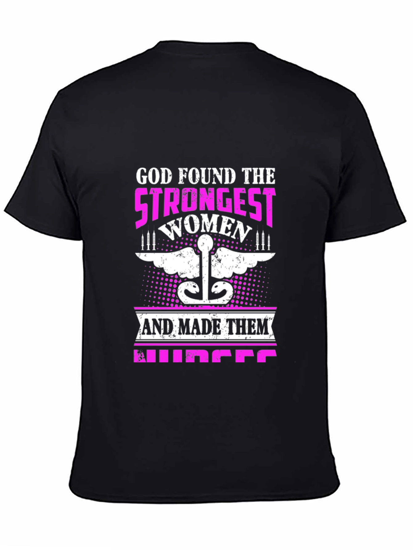 Strongest Women Nurses T-Shirt