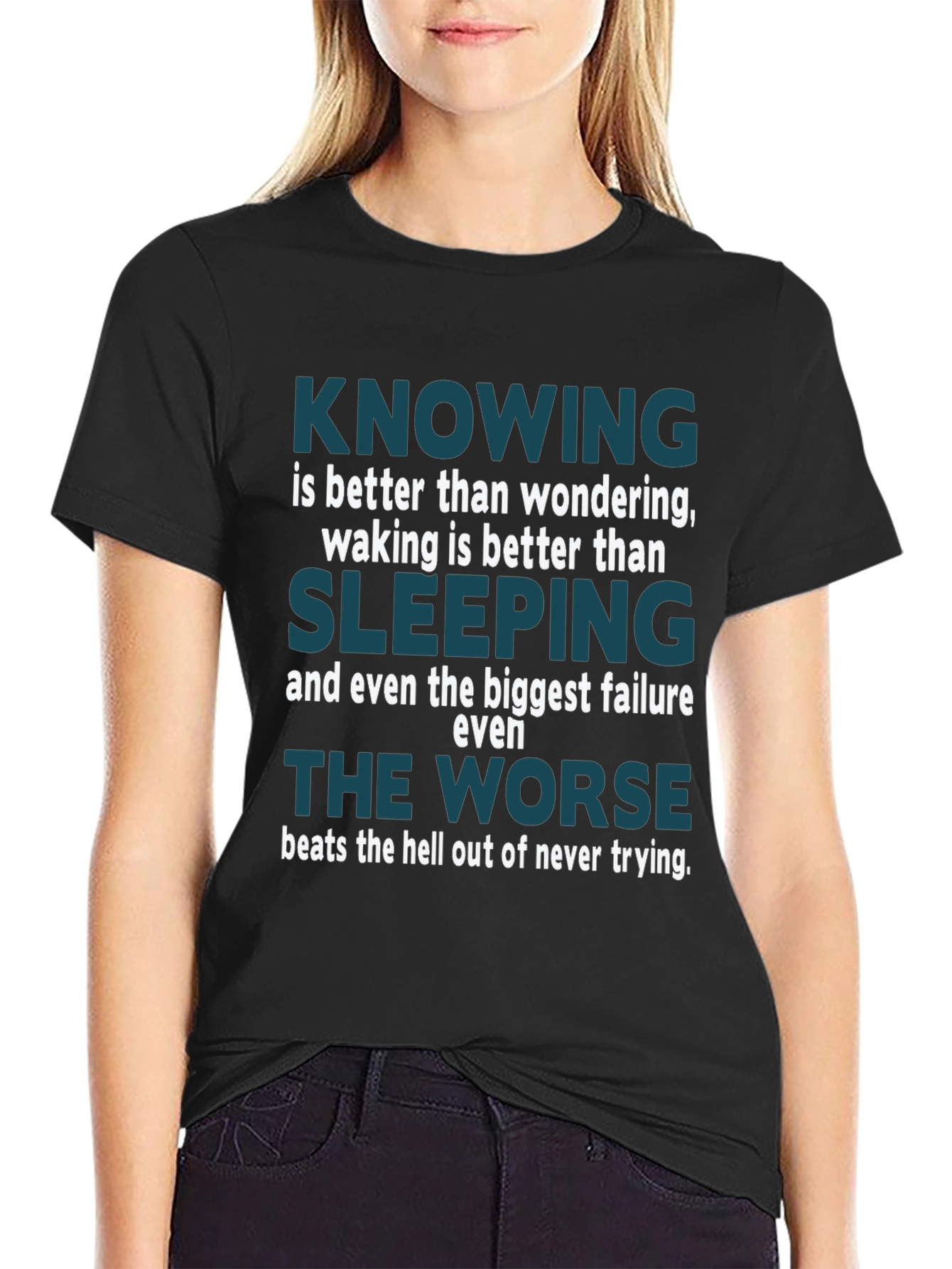 Motivational Knowing Is Better Than Wondering T-Shirt