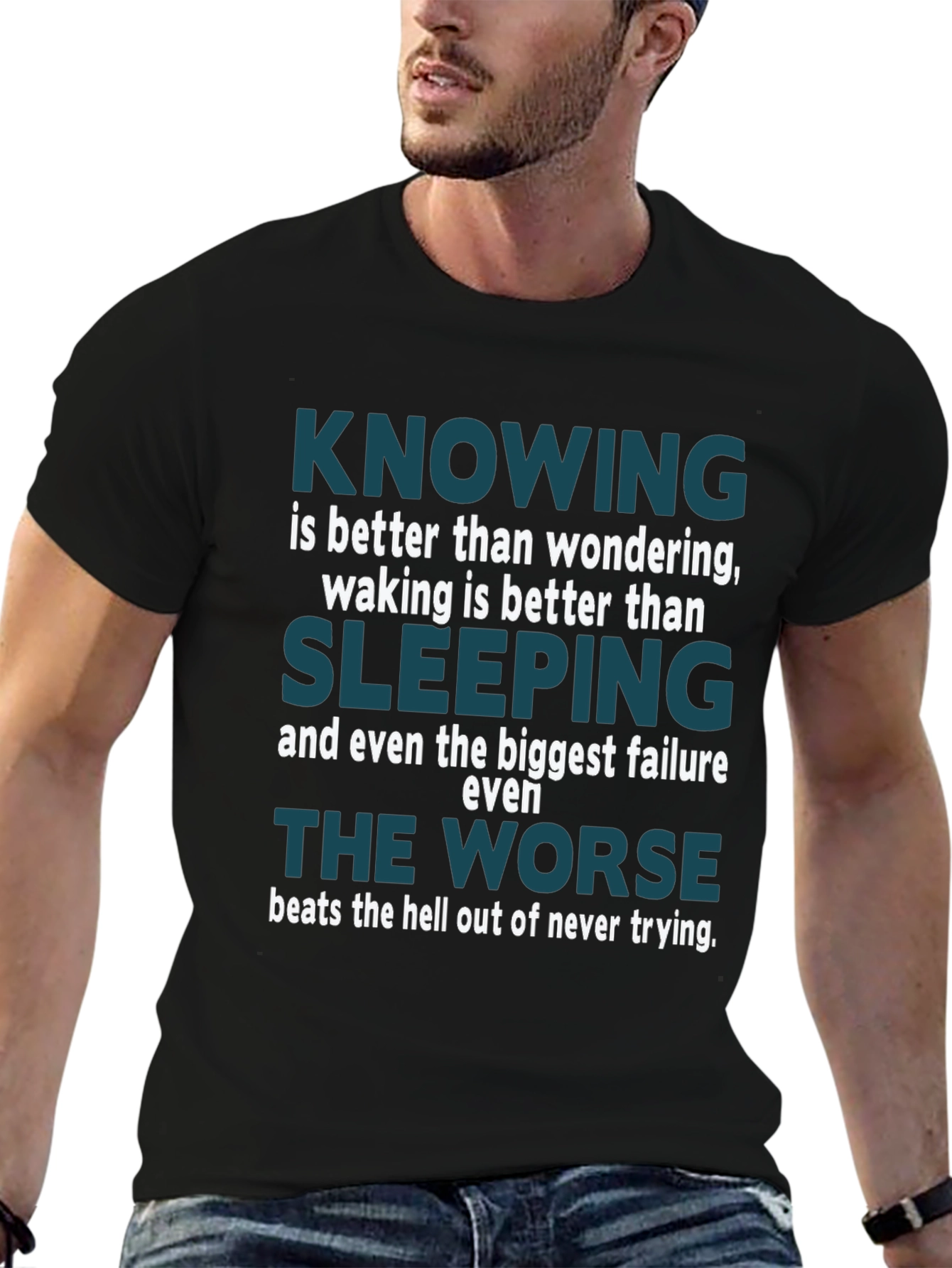 Motivational Knowing Is Better Than Wondering T-Shirt