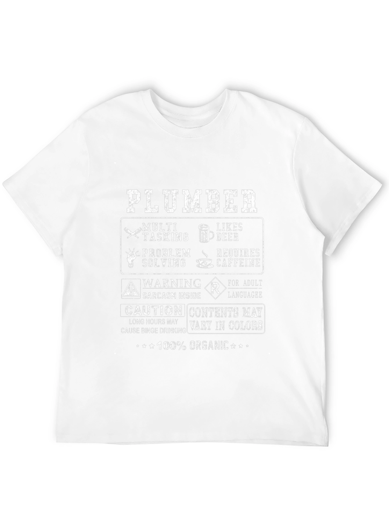 Plumber Humor T-Shirt - 100% Organic