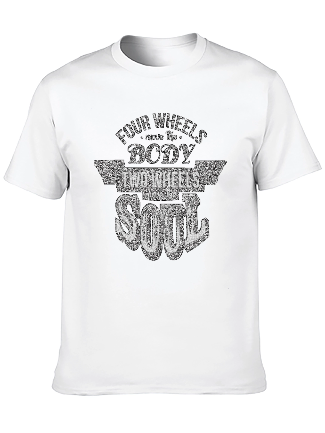 Four Wheels Body Two Wheels Soul T-Shirt