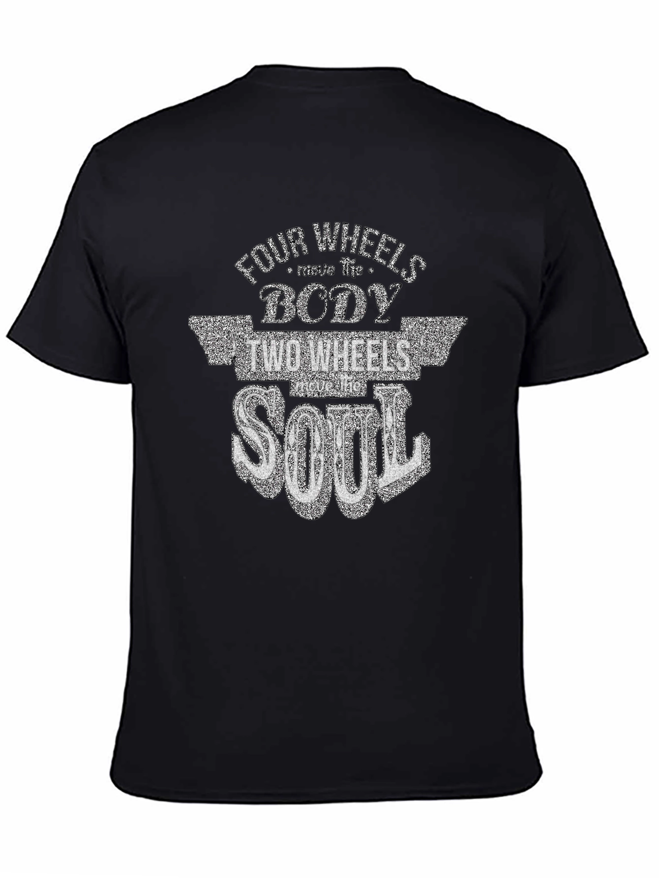 Four Wheels Body Two Wheels Soul T-Shirt