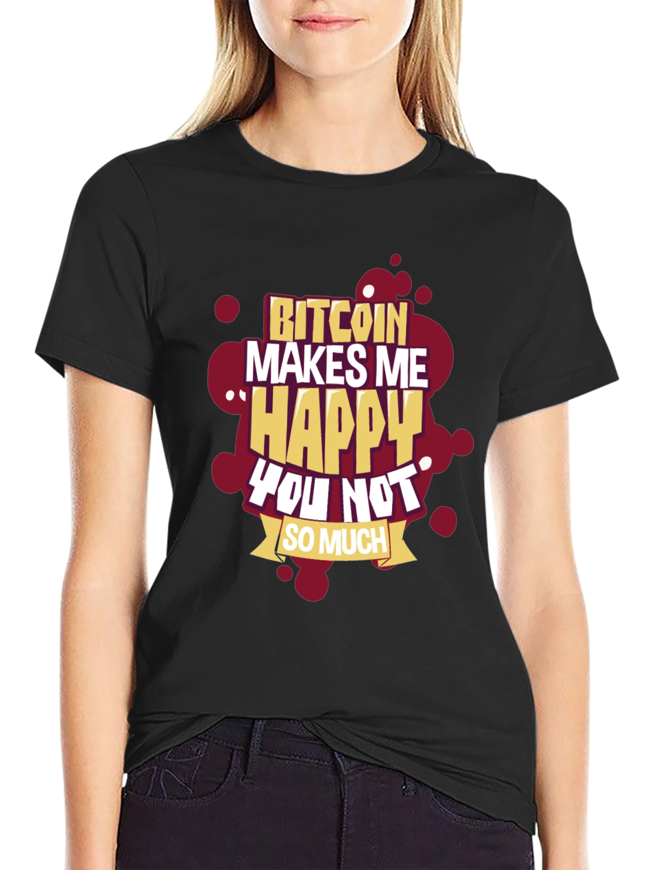 Bitcoin Makes Me Happy T-Shirt
