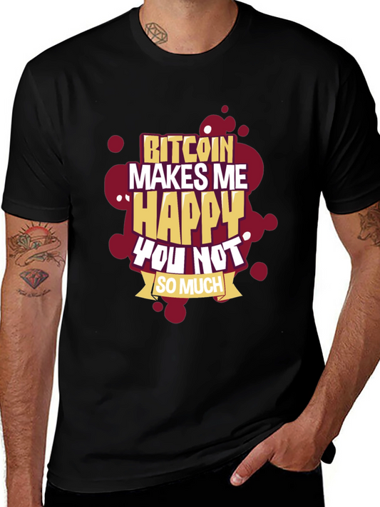 Bitcoin Makes Me Happy T-Shirt